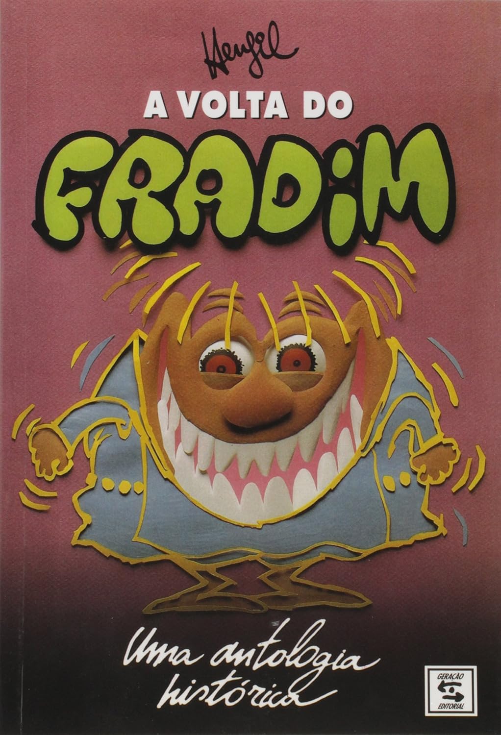 ler totalmente A Volta do Fradim