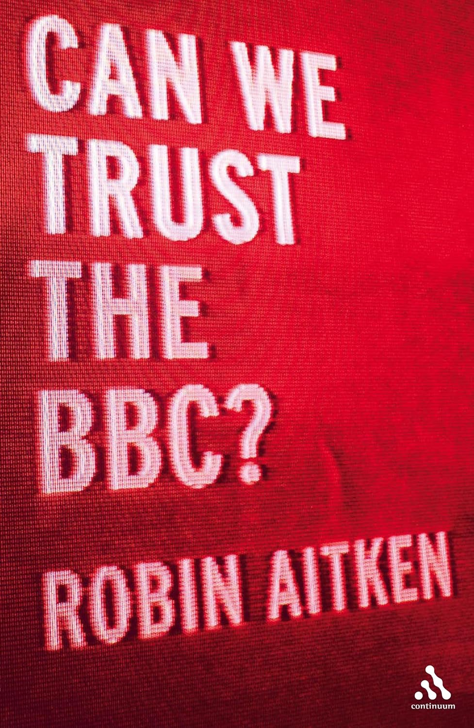 ler totalmente Can We Trust the BBC? (English Edition)