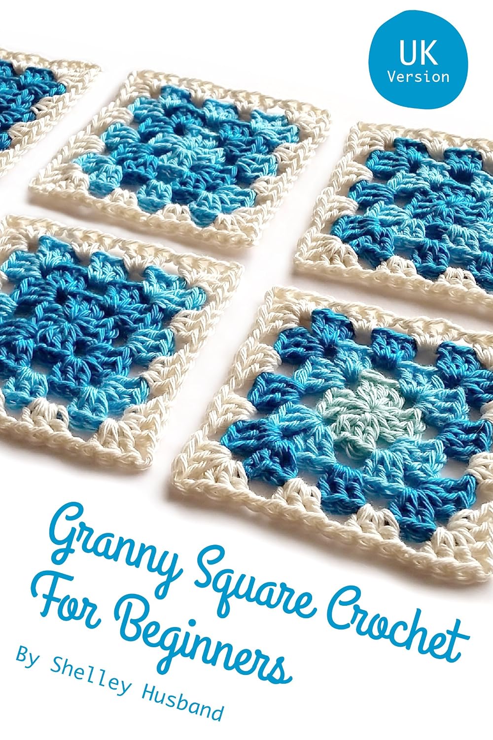 ler totalmente Granny Square Crochet for Beginners UK Version (English Edition)