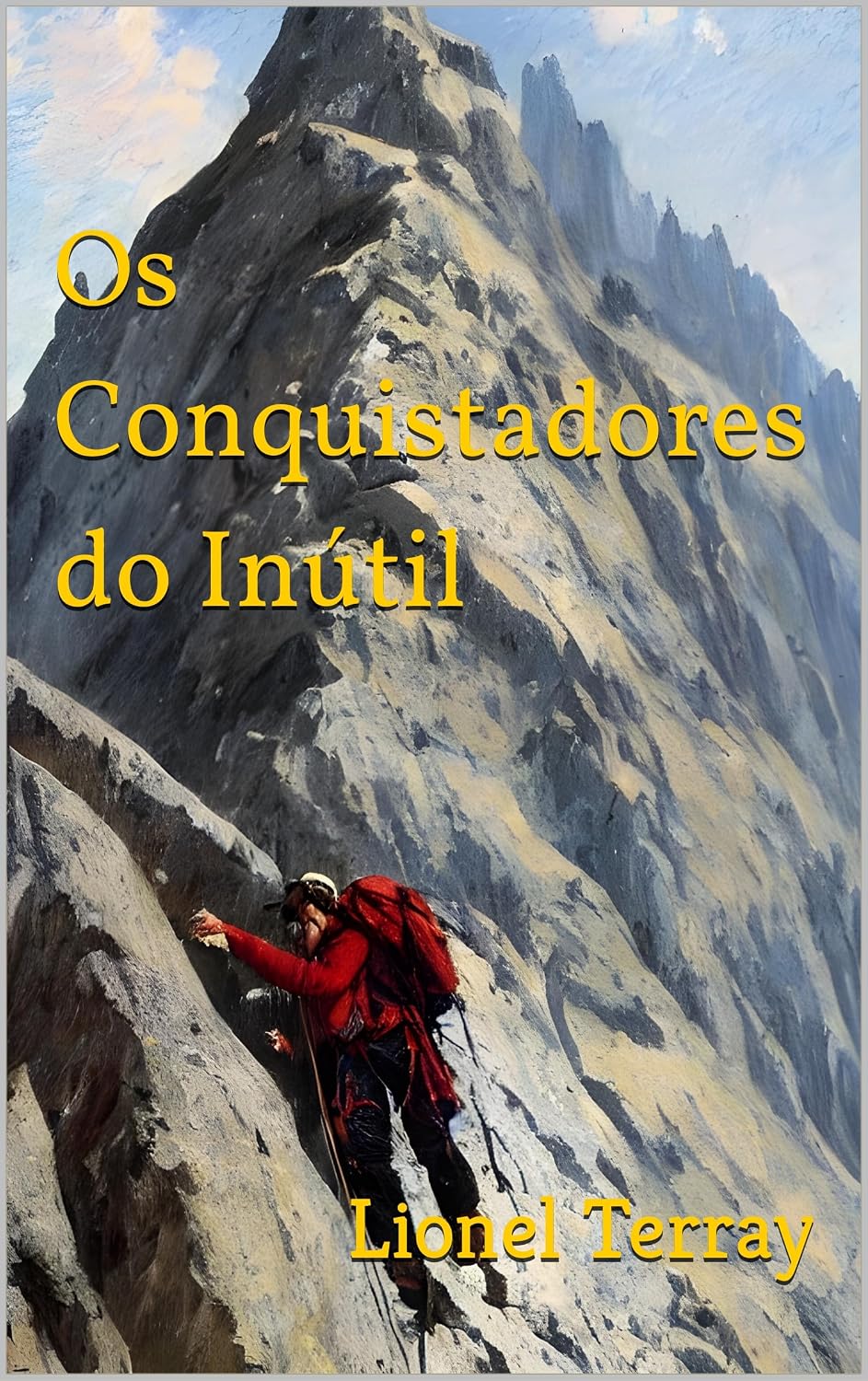 capítulo por capítulo baixar Os Conquistadores do Inútil