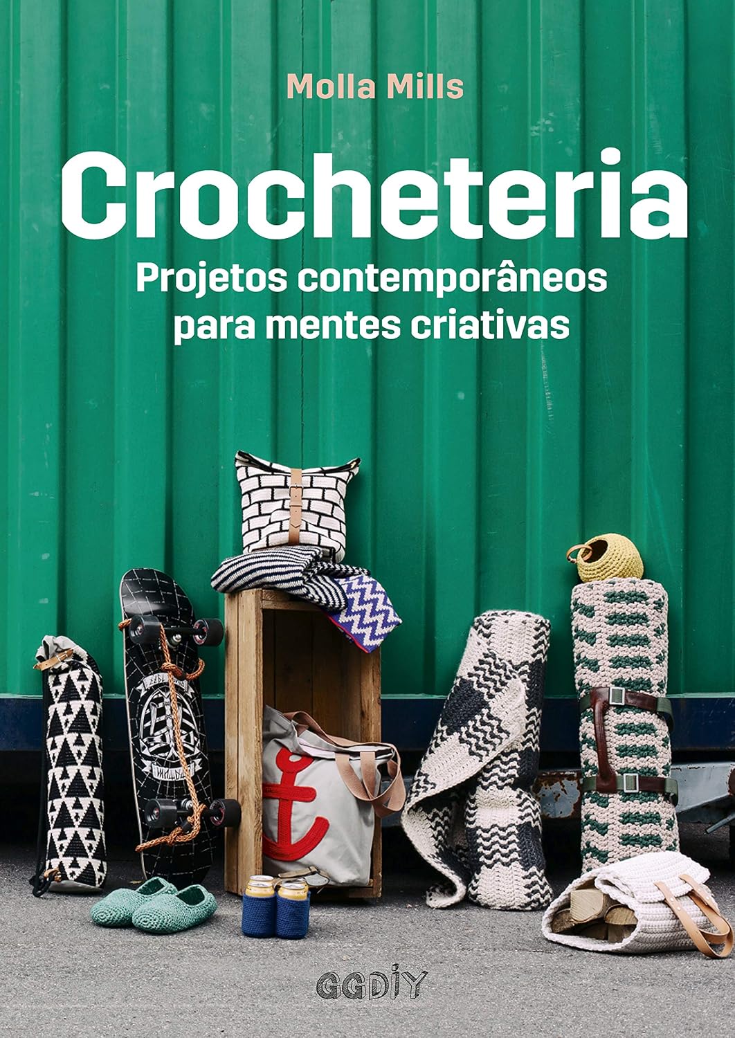 Crocheteria: Projetos contemporâneos para mentes criativas baixar livro de graça