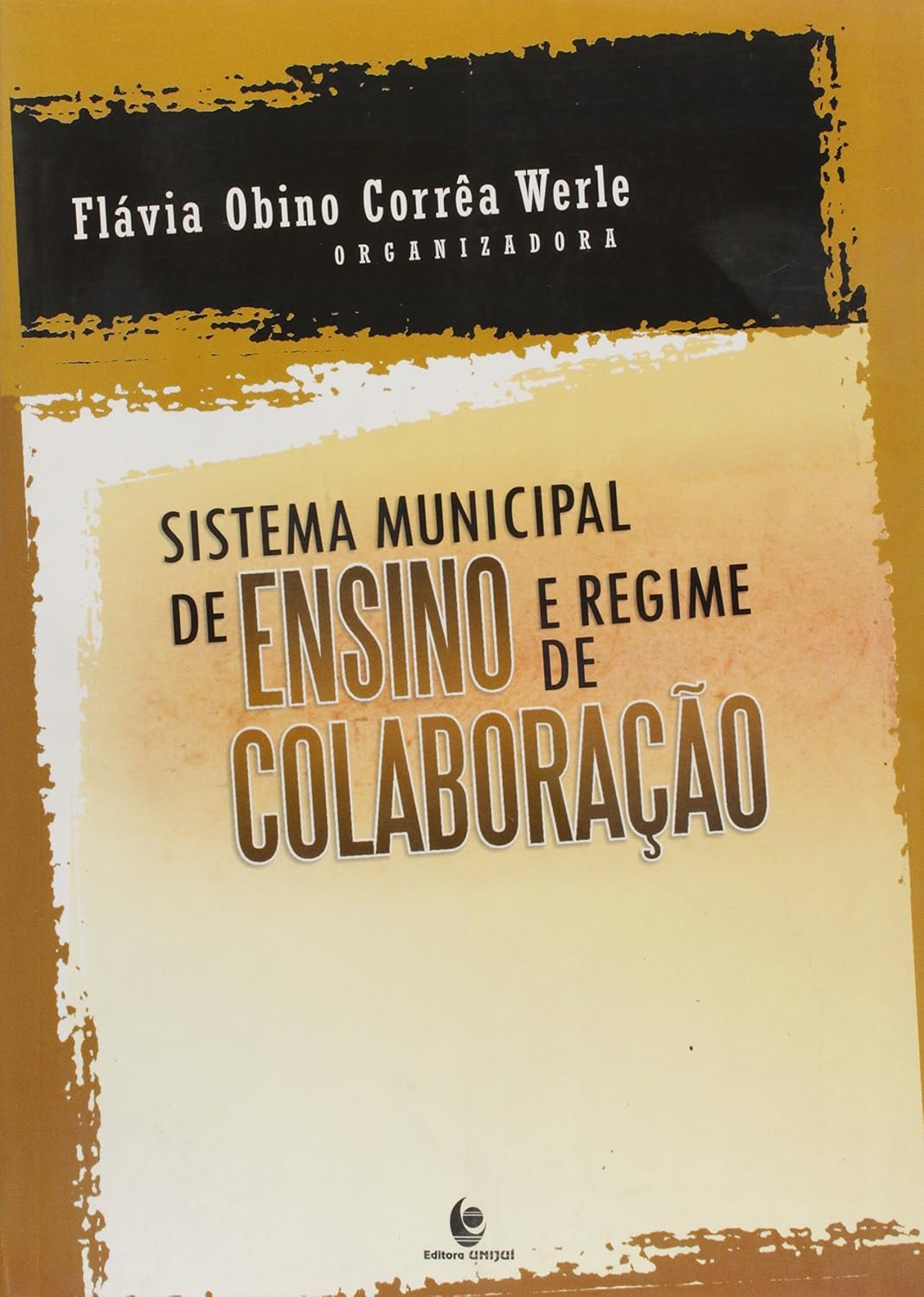 Sistema Municipal De Ensino E Regime De Colaboração baixar o livro de graça
