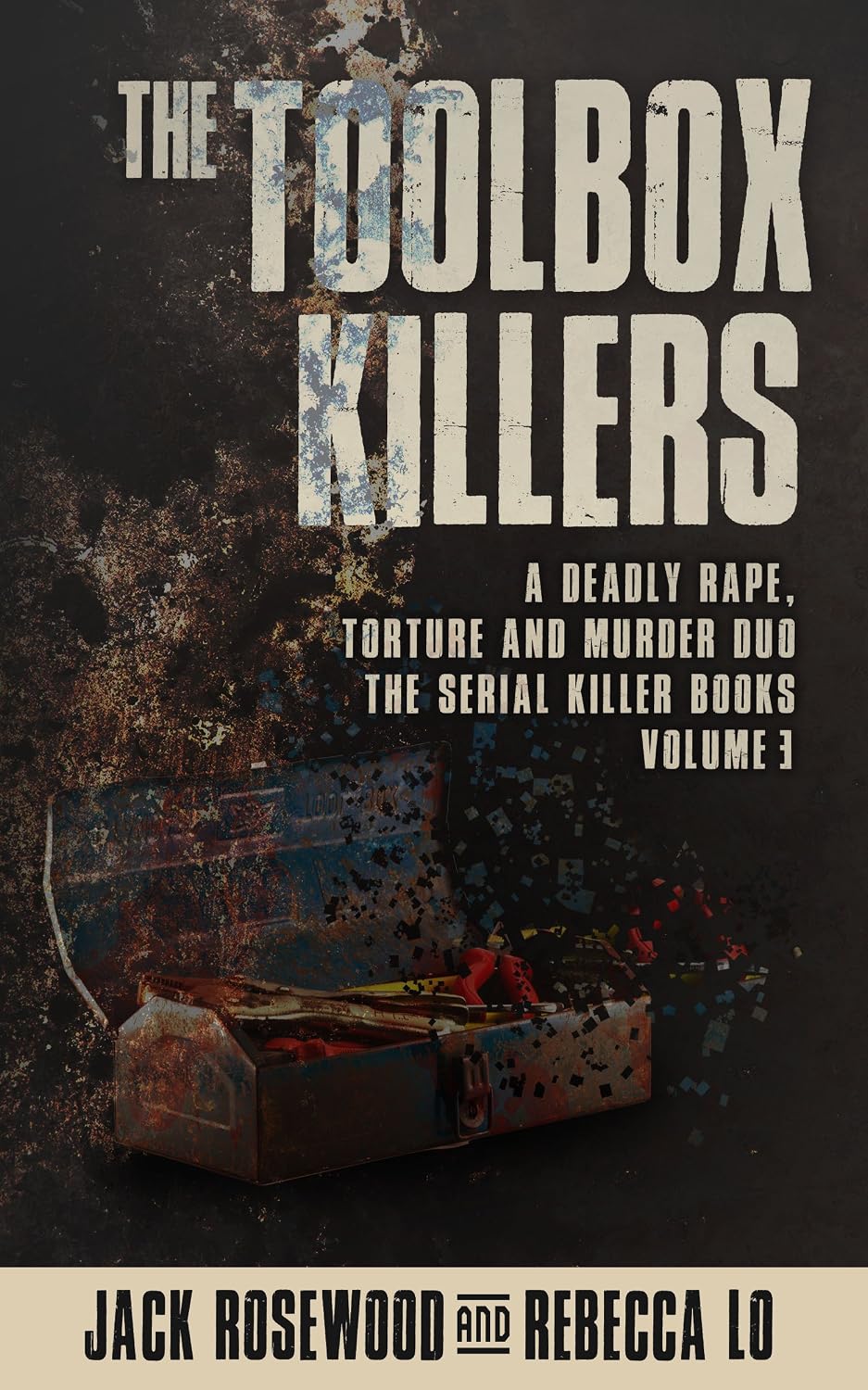capítulo por capítulo baixar The Toolbox Killers: A Deadly Rape, Torture & Murder Duo (The Serial Killer Books Book 3) (English Edition)