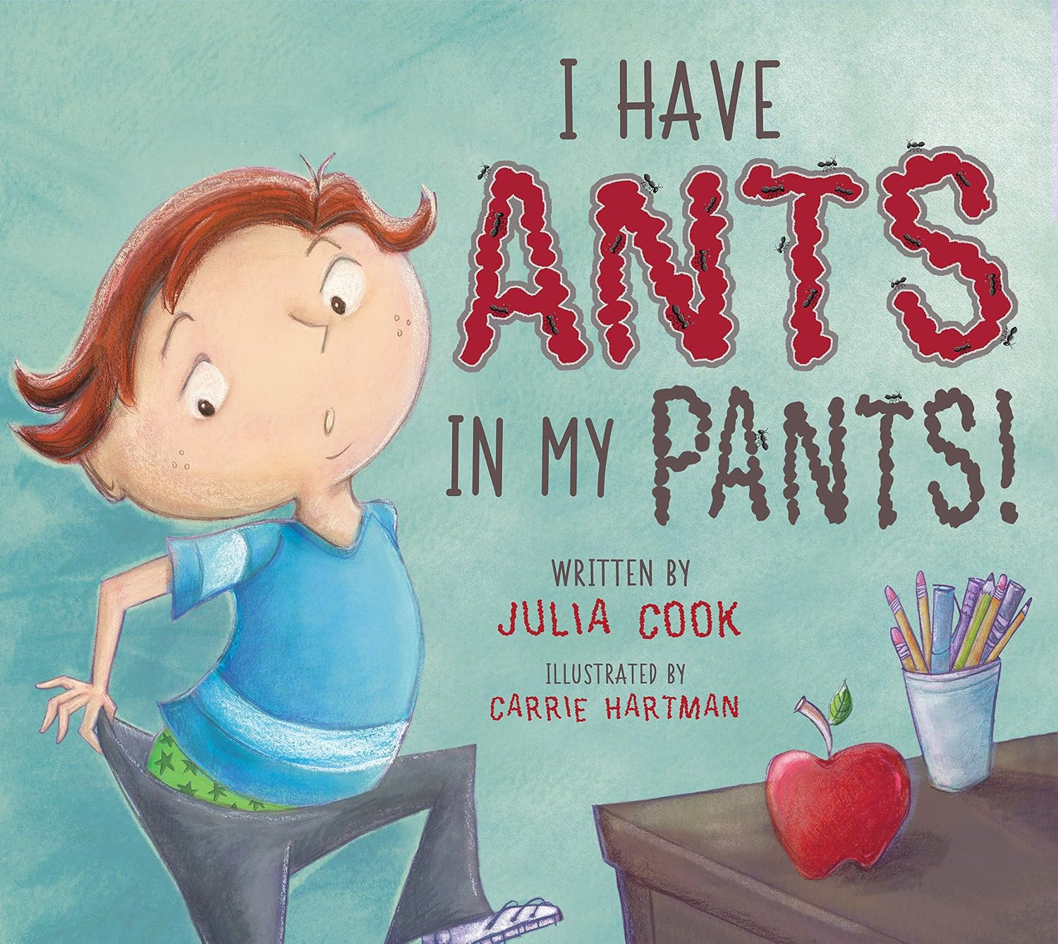 ler totalmente I Have Ants in My Pants: A Picture Book about Impulse Control and Self-Control