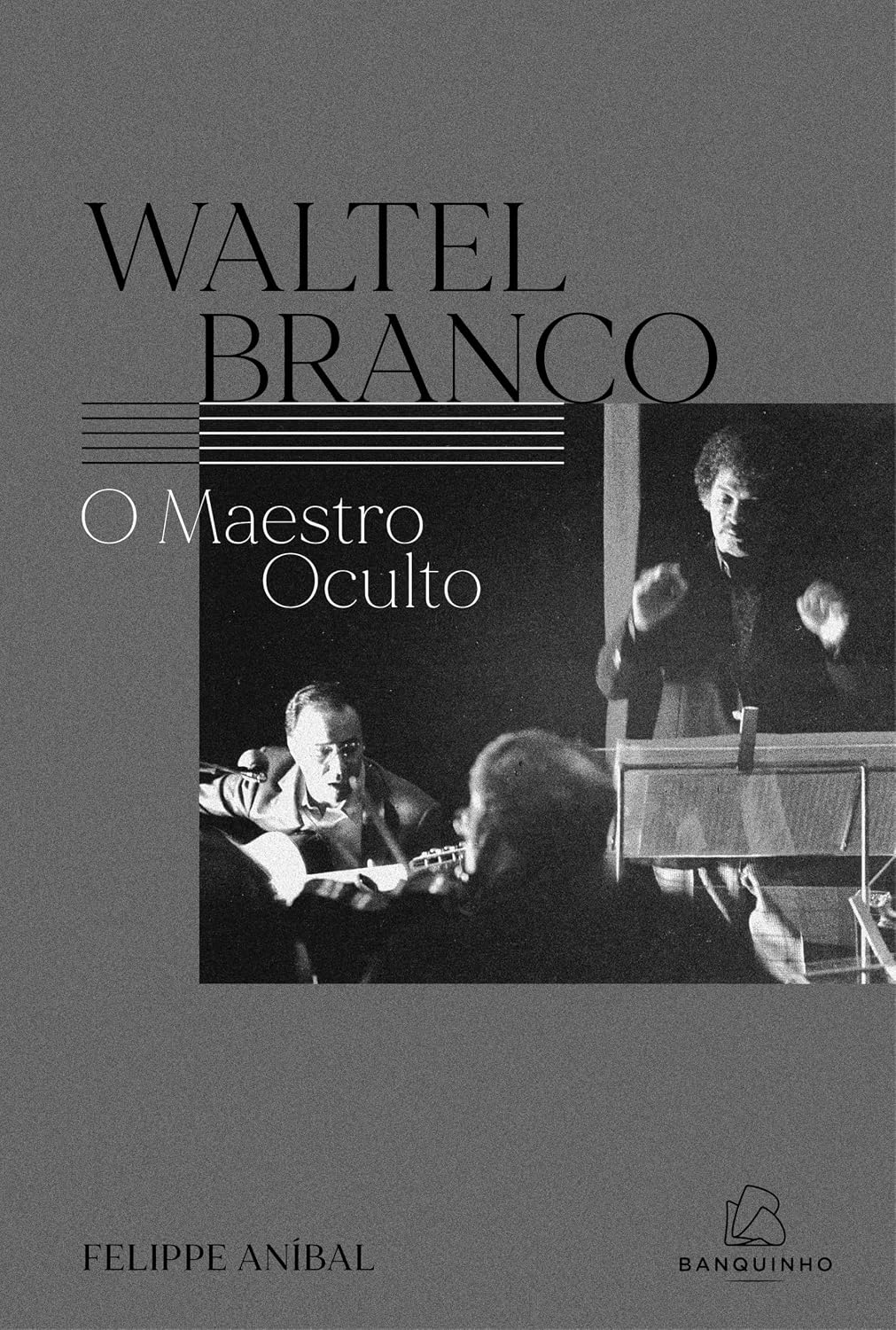 Waltel Branco – O maestro oculto baixar o livro de graça