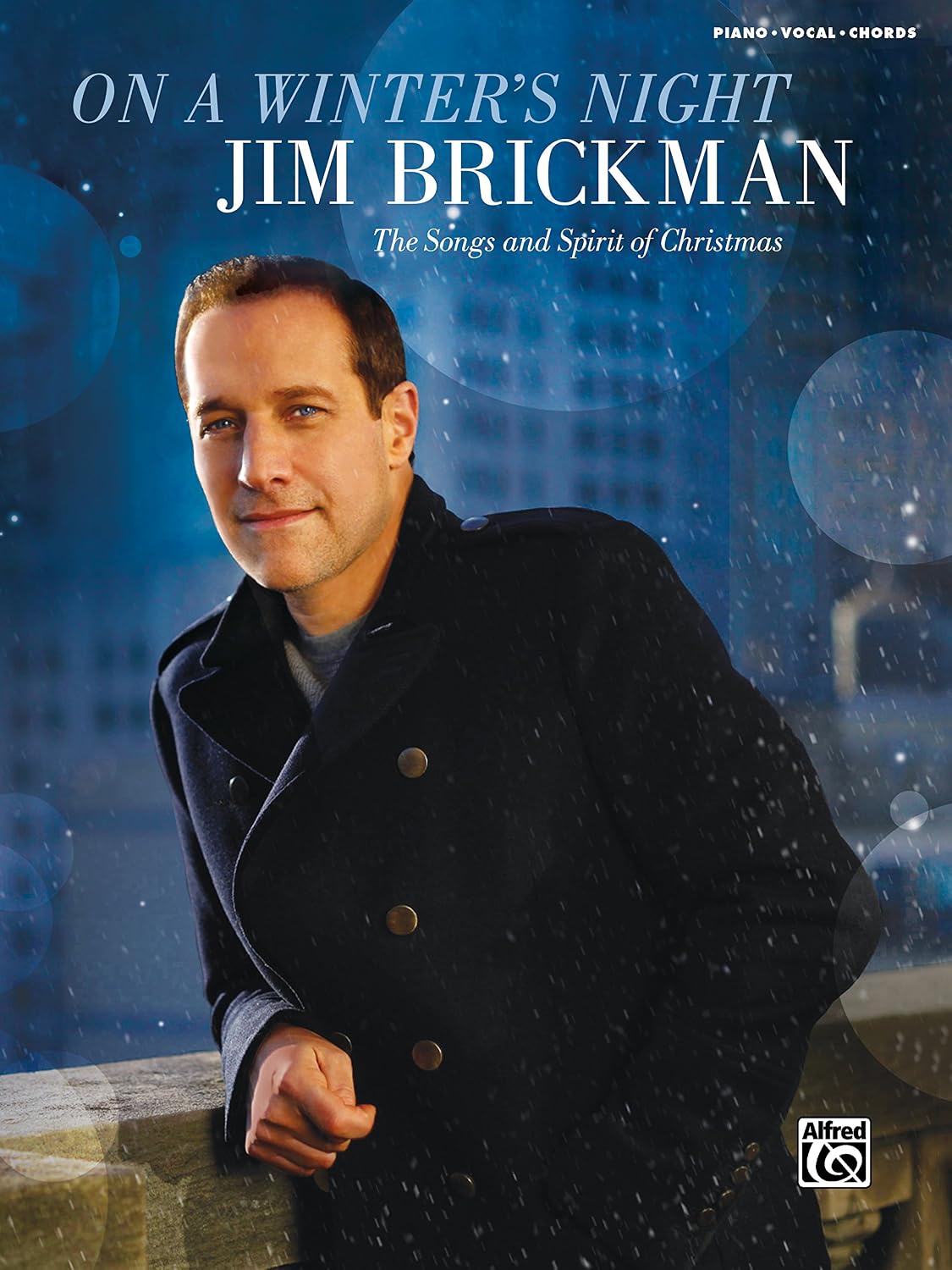 Jim Brickman: On a Winter's Night: The Songs and Spirit of Christmas for Piano/Vocal/Chords (English Edition)