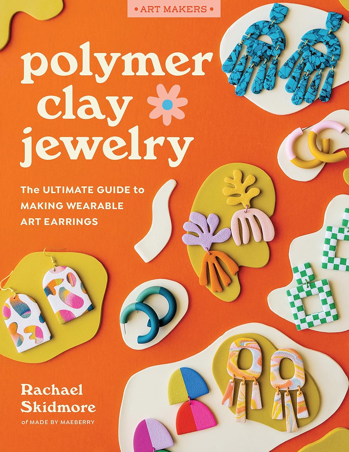 ler totalmente Polymer Clay Jewelry: The Ultimate Guide to Making Wearable Art Earrings