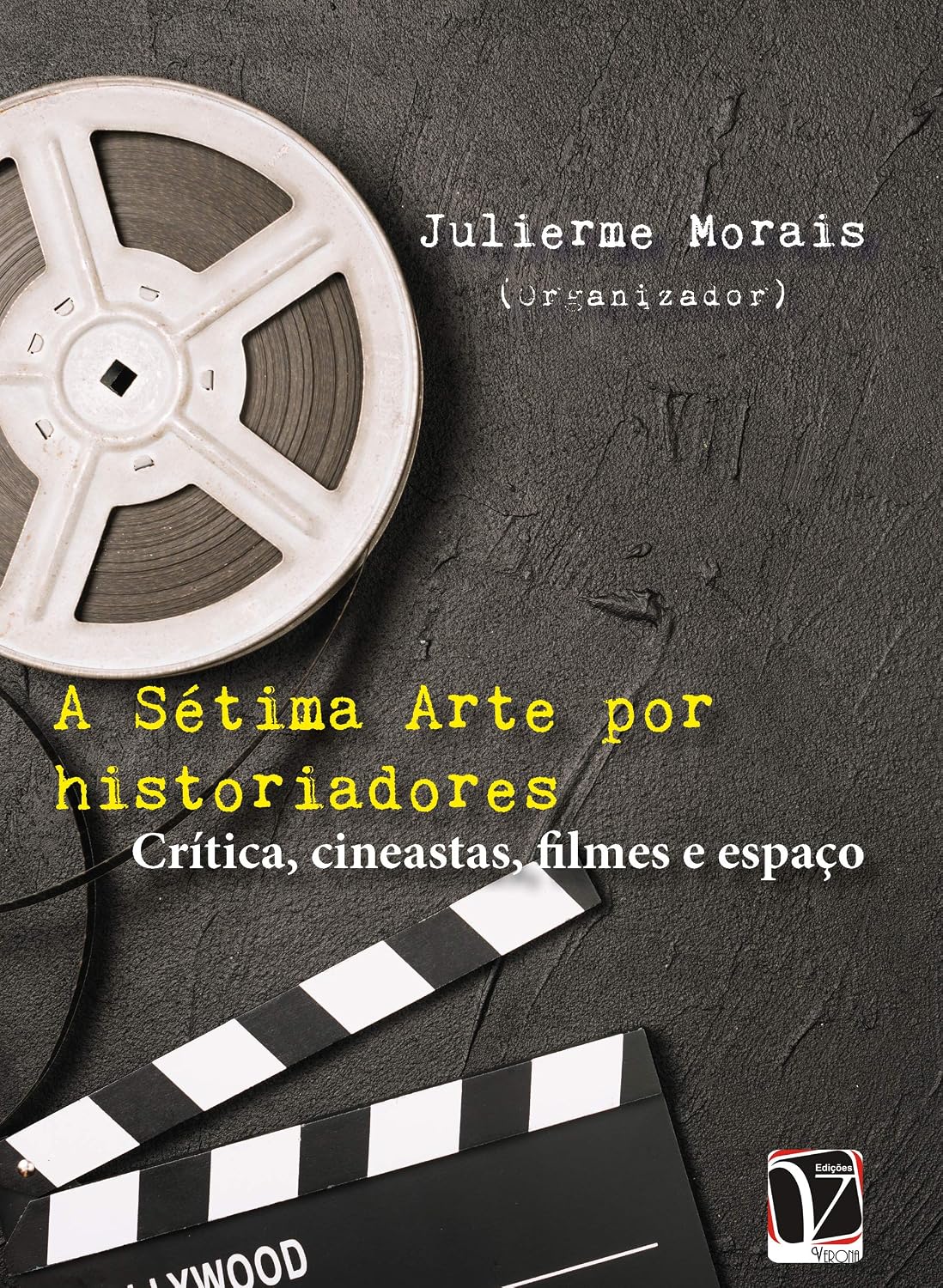 A sétima arte por historiadores: crítica, cineastas, filmes e espaço baixar livro de graça