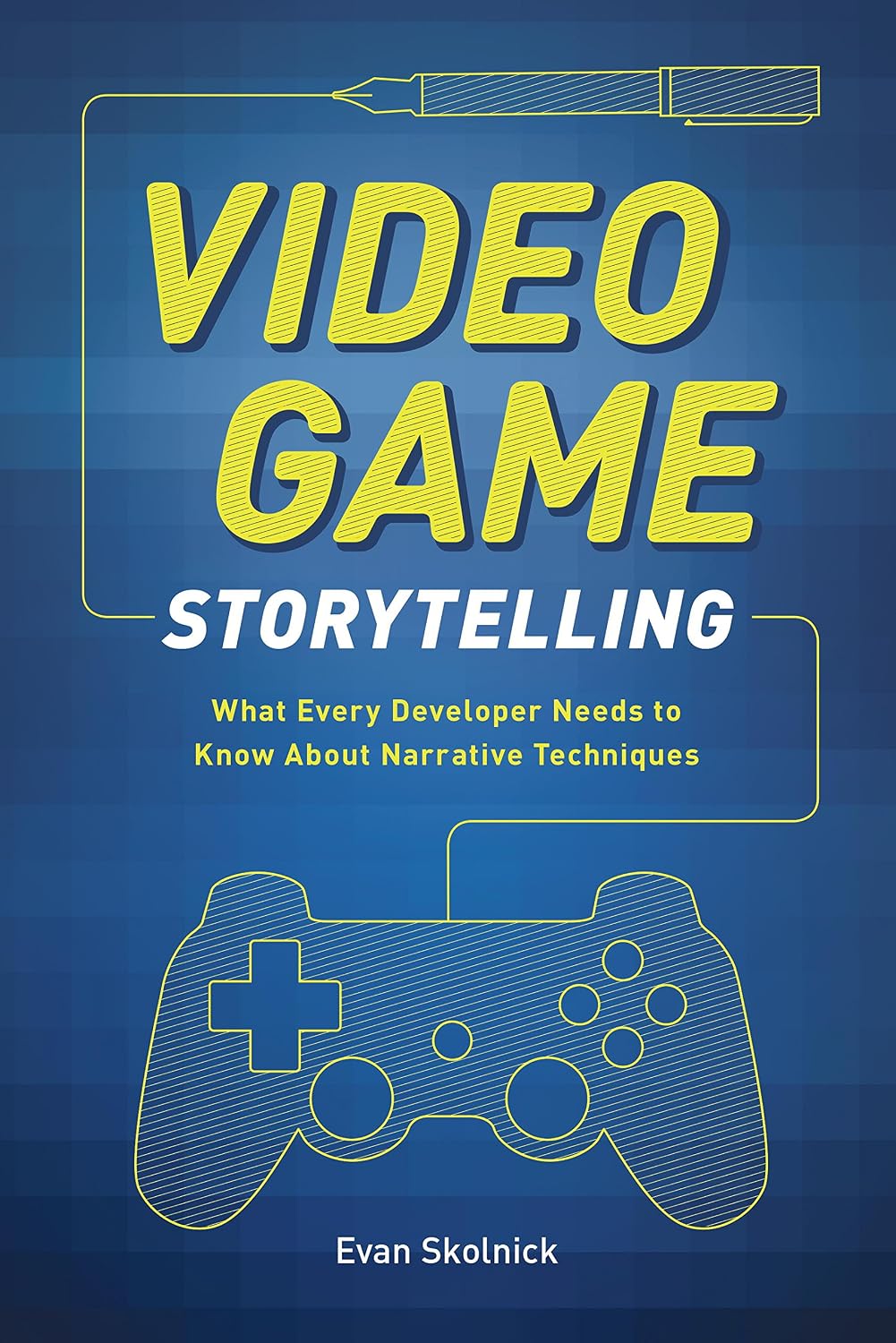Video Game Storytelling: What Every Developer Needs to Know about Narrative Techniques (English Edition)
