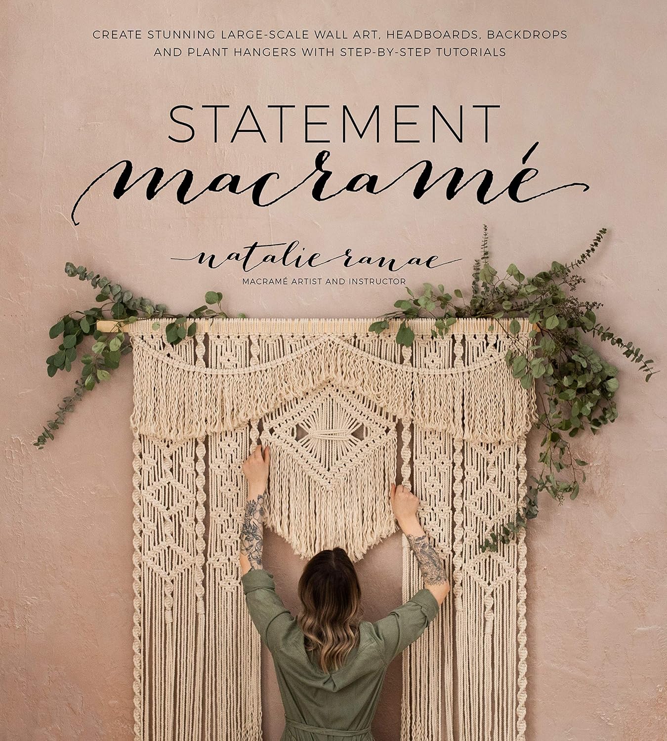 ler totalmente Statement Macramé: Create Stunning Large-Scale Wall Art, Headboards, Backdrops and Plant Hangers with Step-By-Step Tutorials