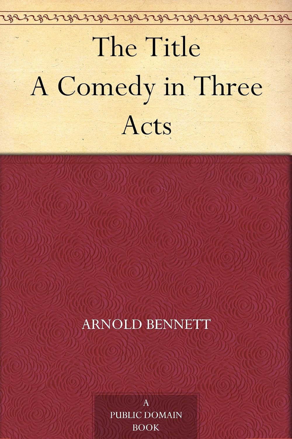 ler totalmente The Title A Comedy in Three Acts (English Edition)