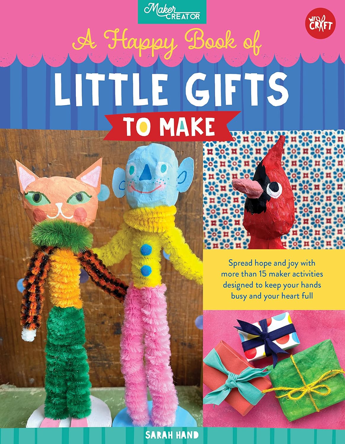 A Happy Book of Little Gifts to Make: Spread hope and joy with more than 15 maker activities designed to keep your hands busy and your heart full (Maker Creator) (English Edition) baixar o livro de graça