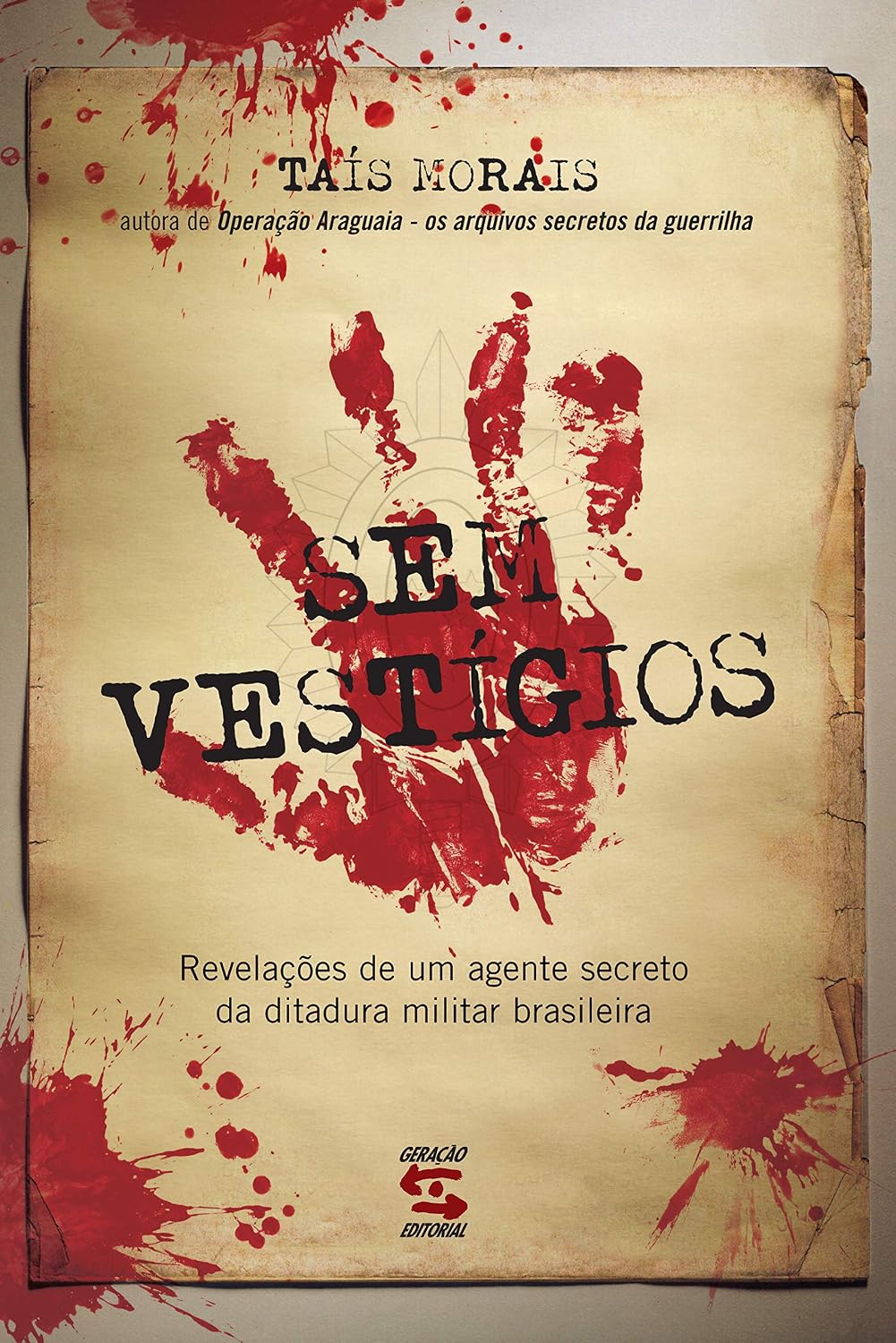 Sem Vestígios: Revelações de um agente secreto da ditadura militar brasileira baixar o livro de graça