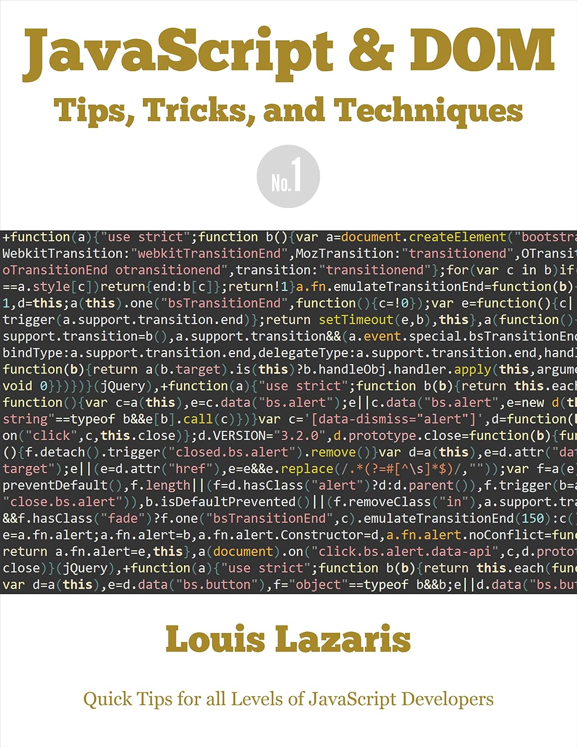 JavaScript & DOM Tips, Tricks, and Techniques (Volume 1) (English Edition) baixar livro de graça