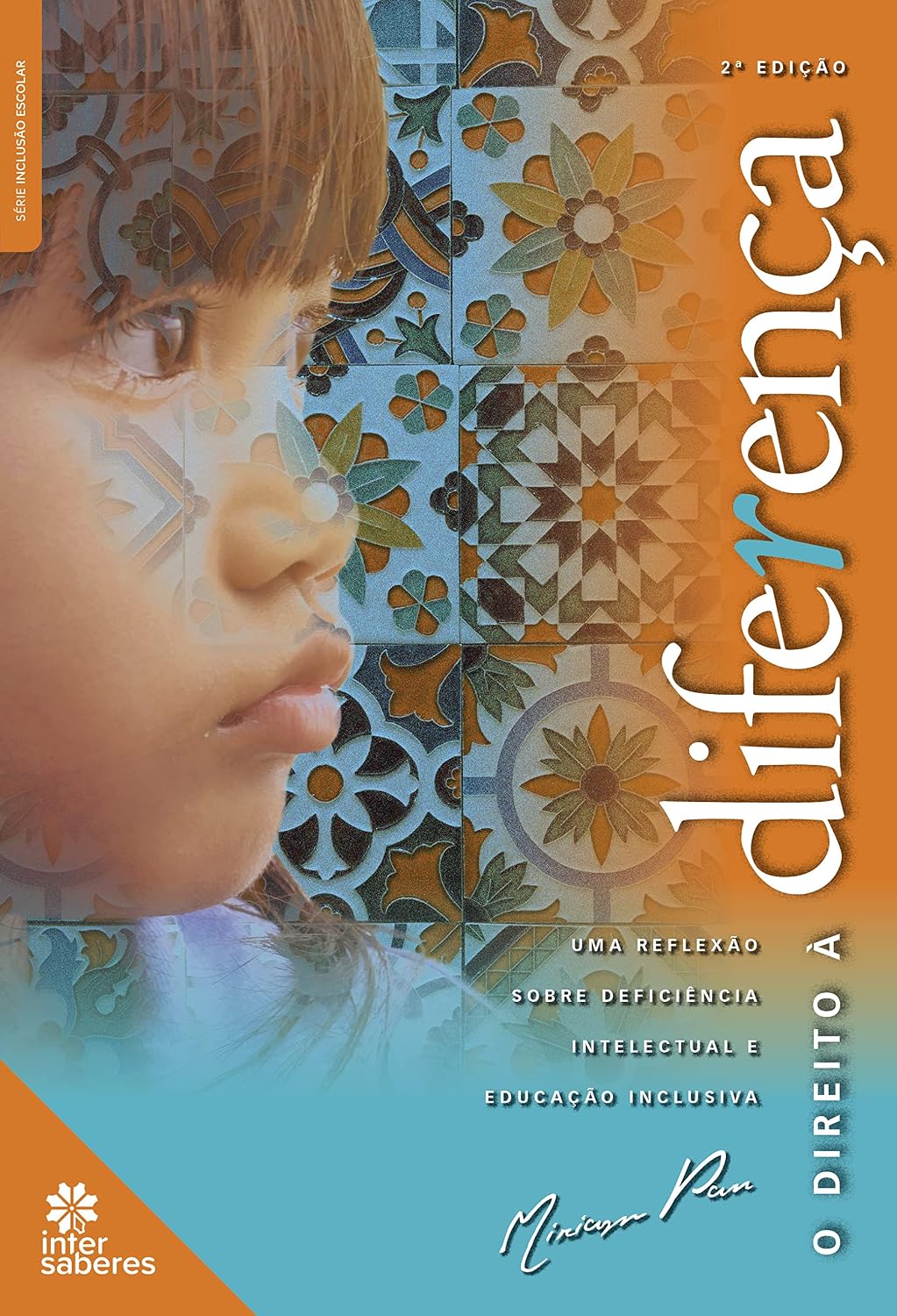 ler totalmente O direito à diferença:: uma reflexão sobre deficiência intelectual e educação inclusiva