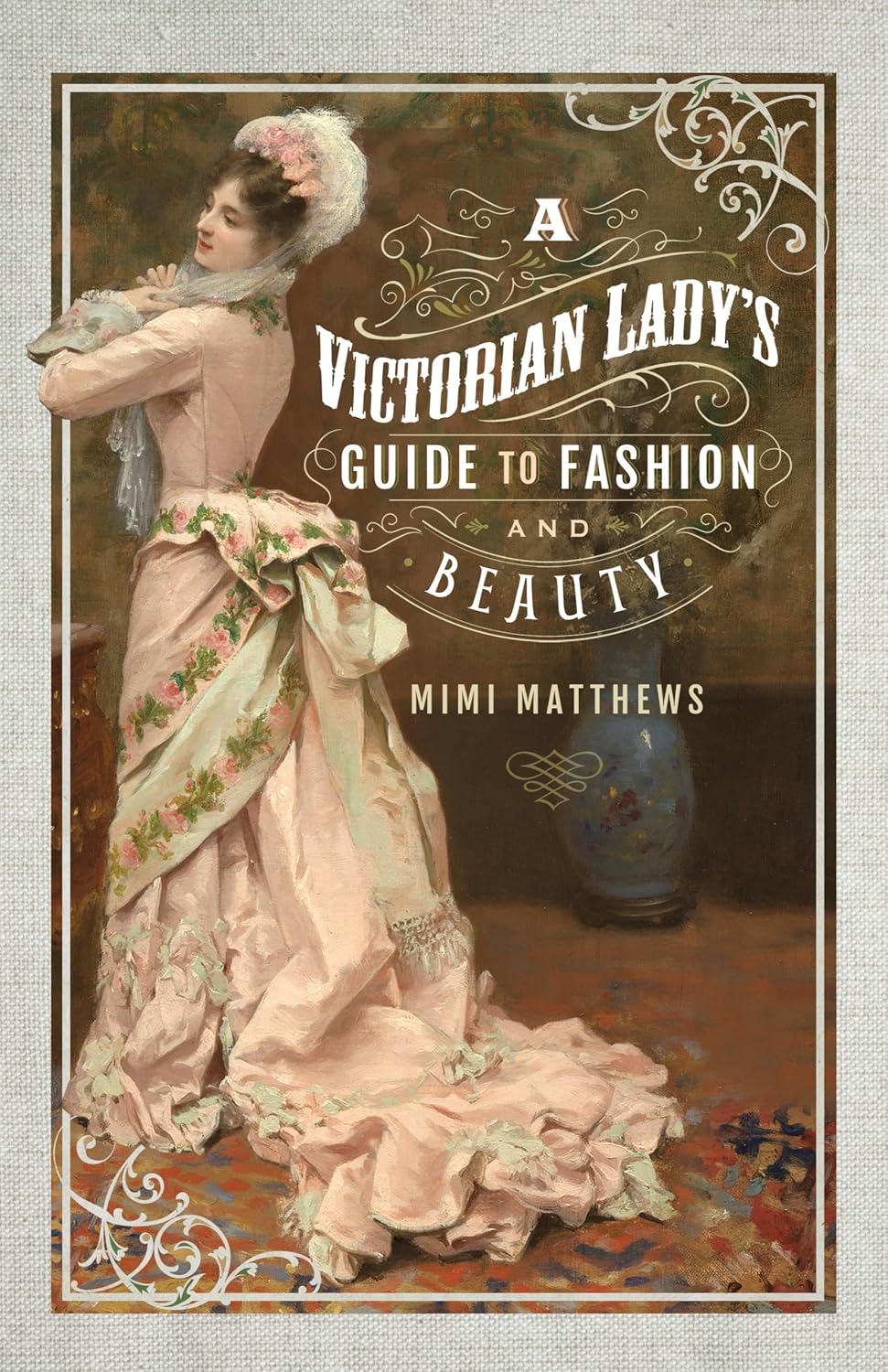 A Victorian Lady's Guide to Fashion and Beauty (English Edition) baixar o livro de graça