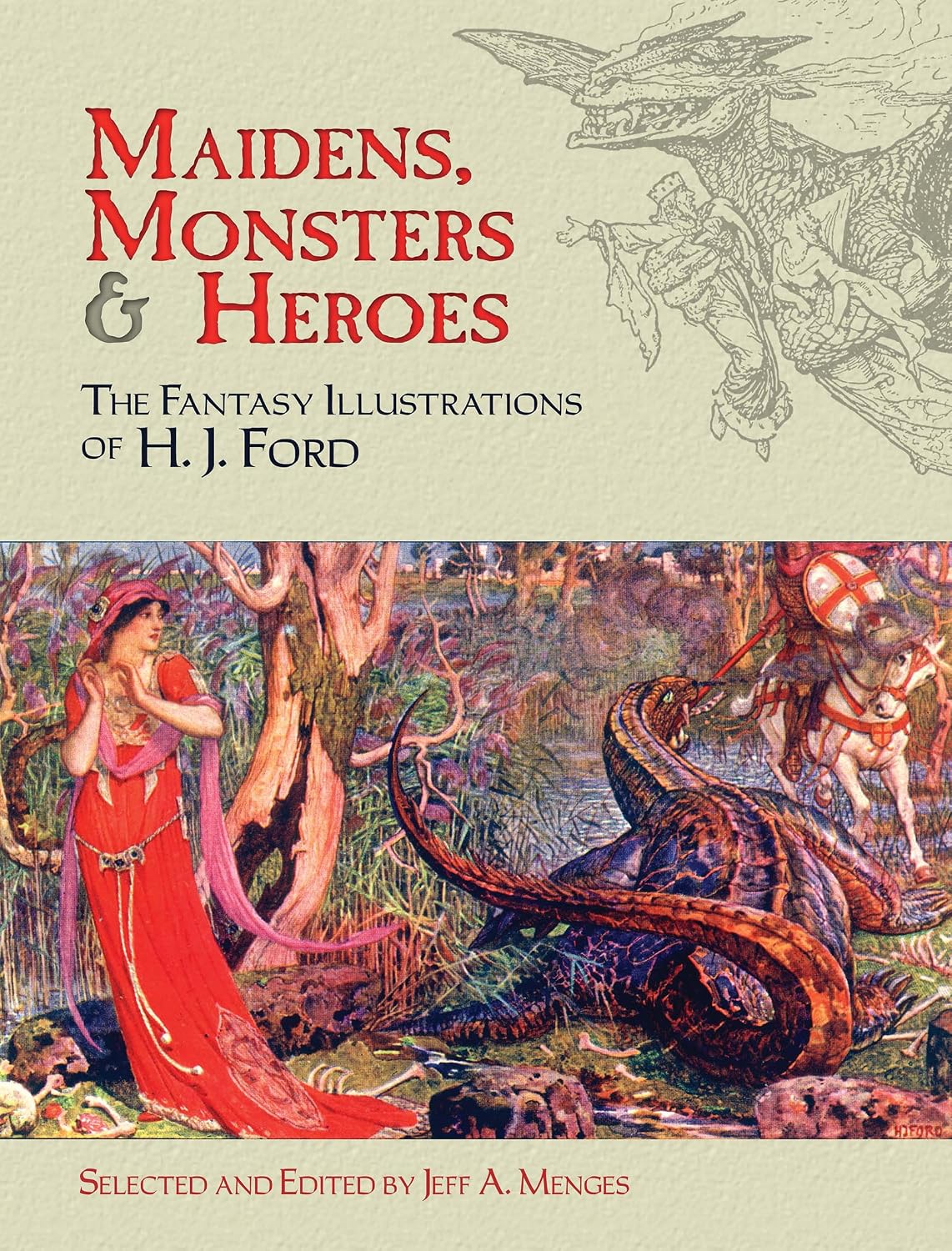 Maidens, Monsters & Heroes: The Fantasy Illustrations of H. J. Ford baixar o livro de graça