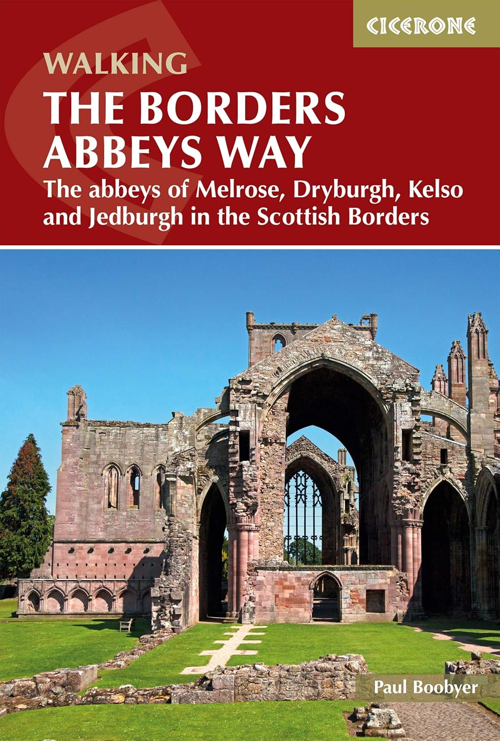 ler totalmente The Borders Abbeys Way: The abbeys of Melrose, Dryburgh, Kelso and Jedburgh in the Scottish Borders