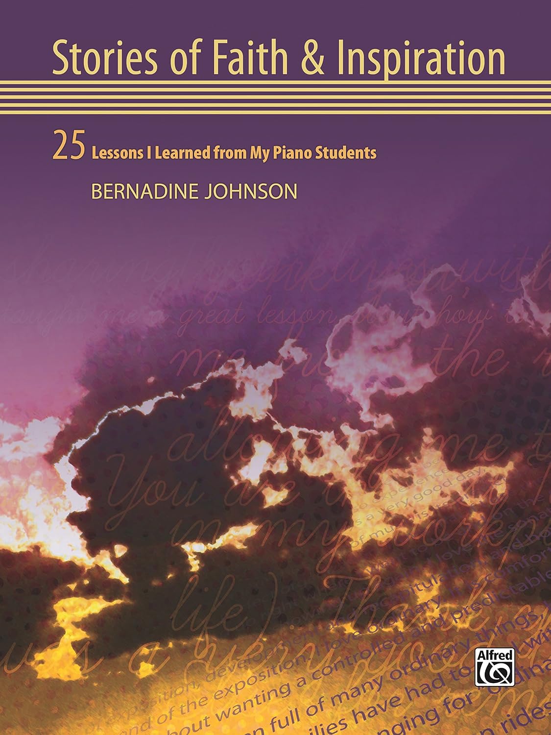 ler totalmente Stories of Faith & Inspiration: 25 Lessons I Learned from My Piano Students (English Edition)