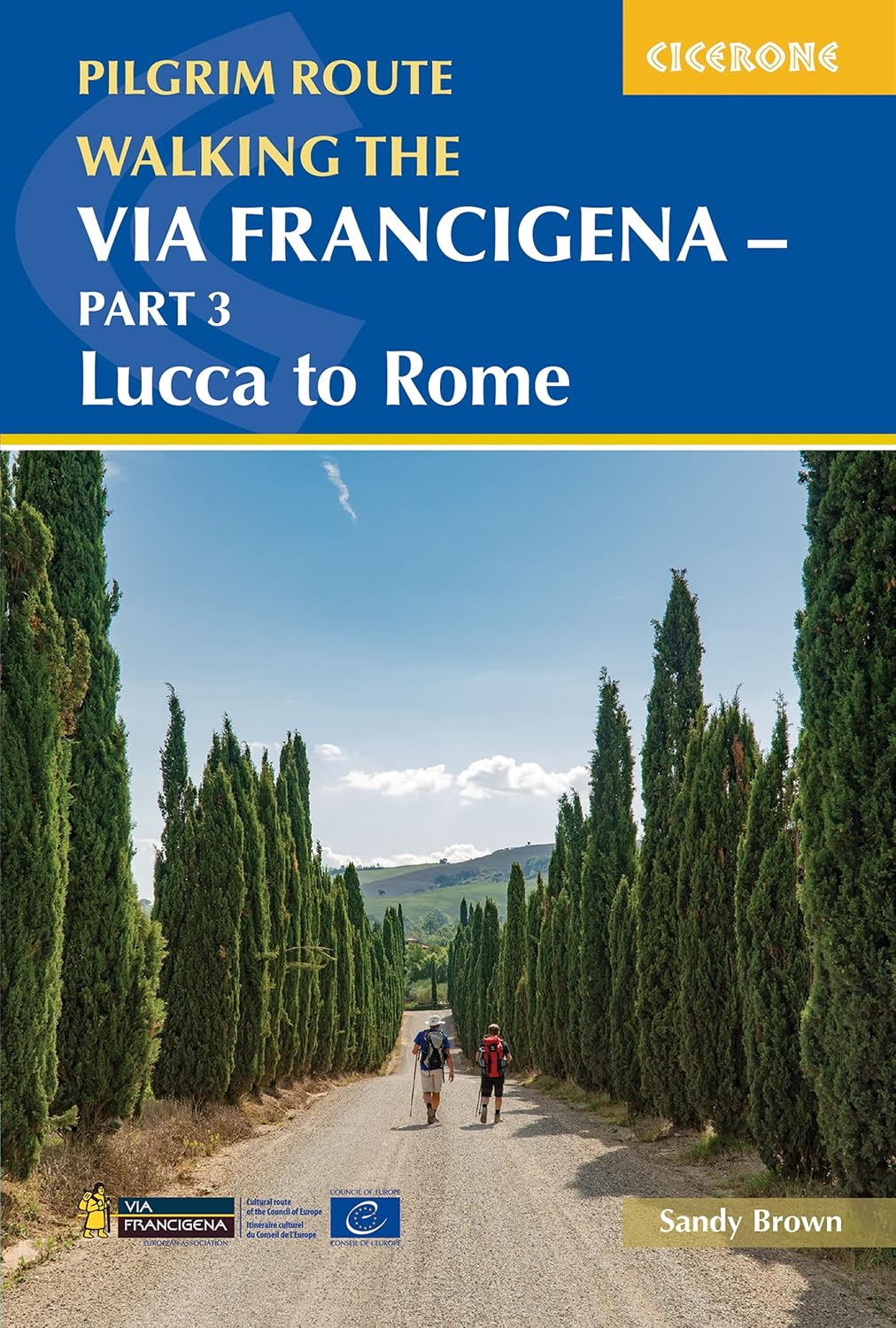 Walking the Via Francigena Pilgrim Route - Part 3: Lucca to Rome (Pilgrim Trails) (English Edition) baixar livro de graça
