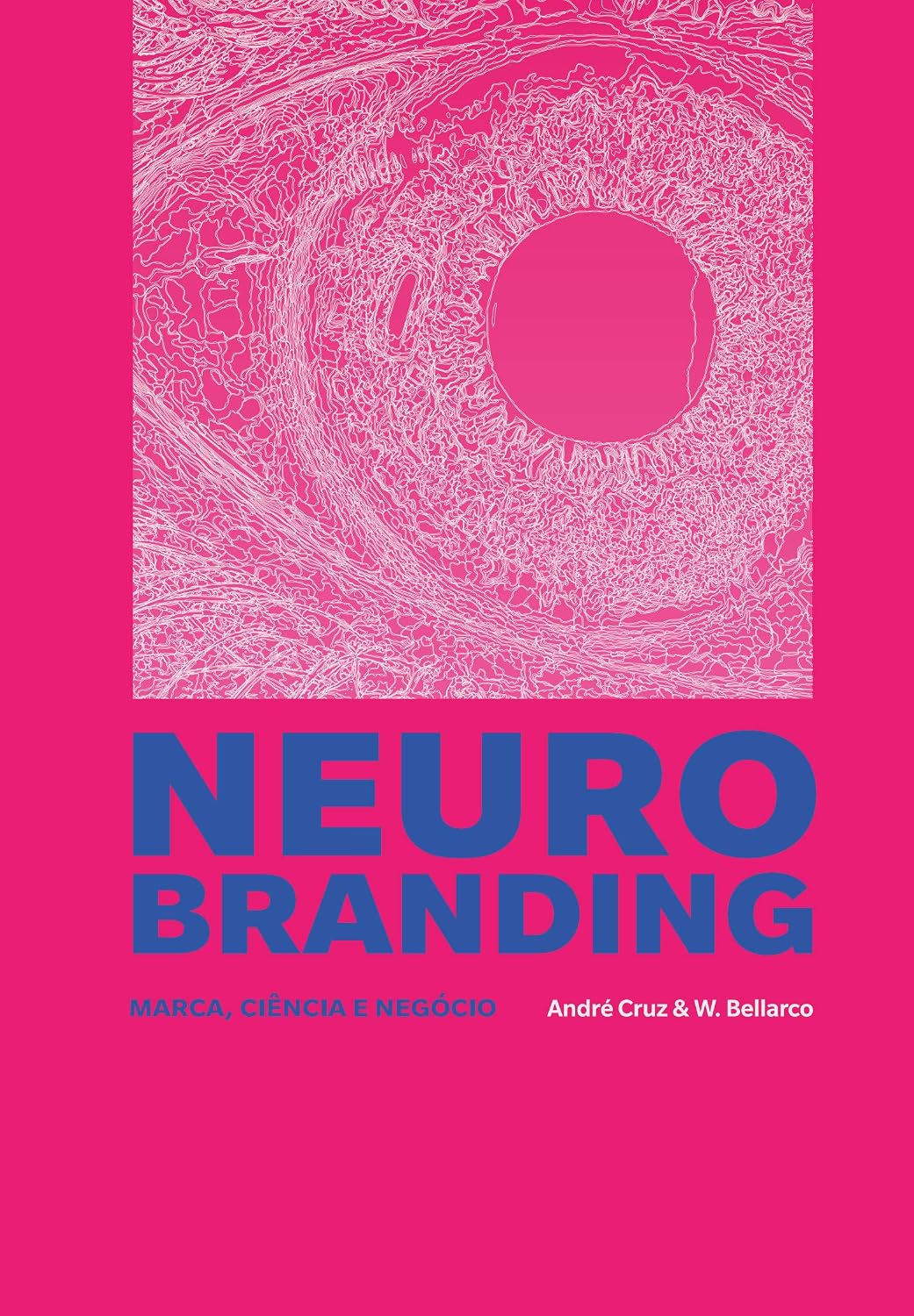 ler totalmente NEUROBRANDING: Marca, ciência e negócio