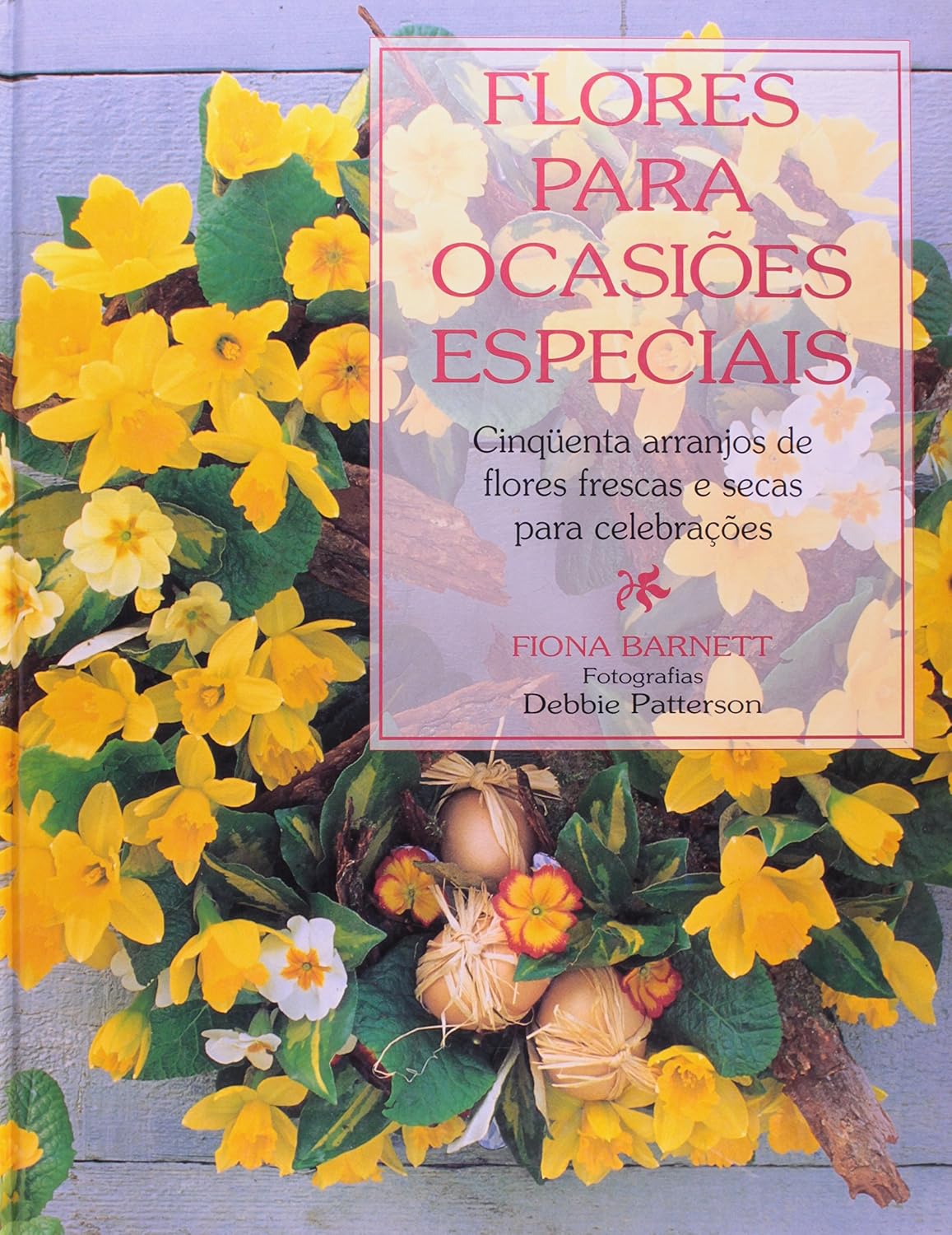 Flores para ocasiões especiais baixar o livro de graça