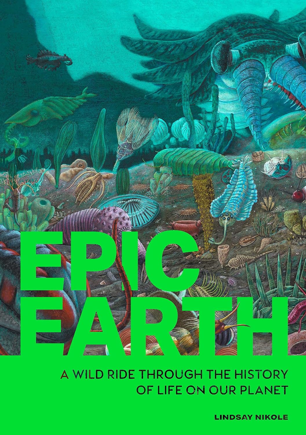 ler totalmente Epic Earth: A Wild Ride Through the History of Life on Our Planet
