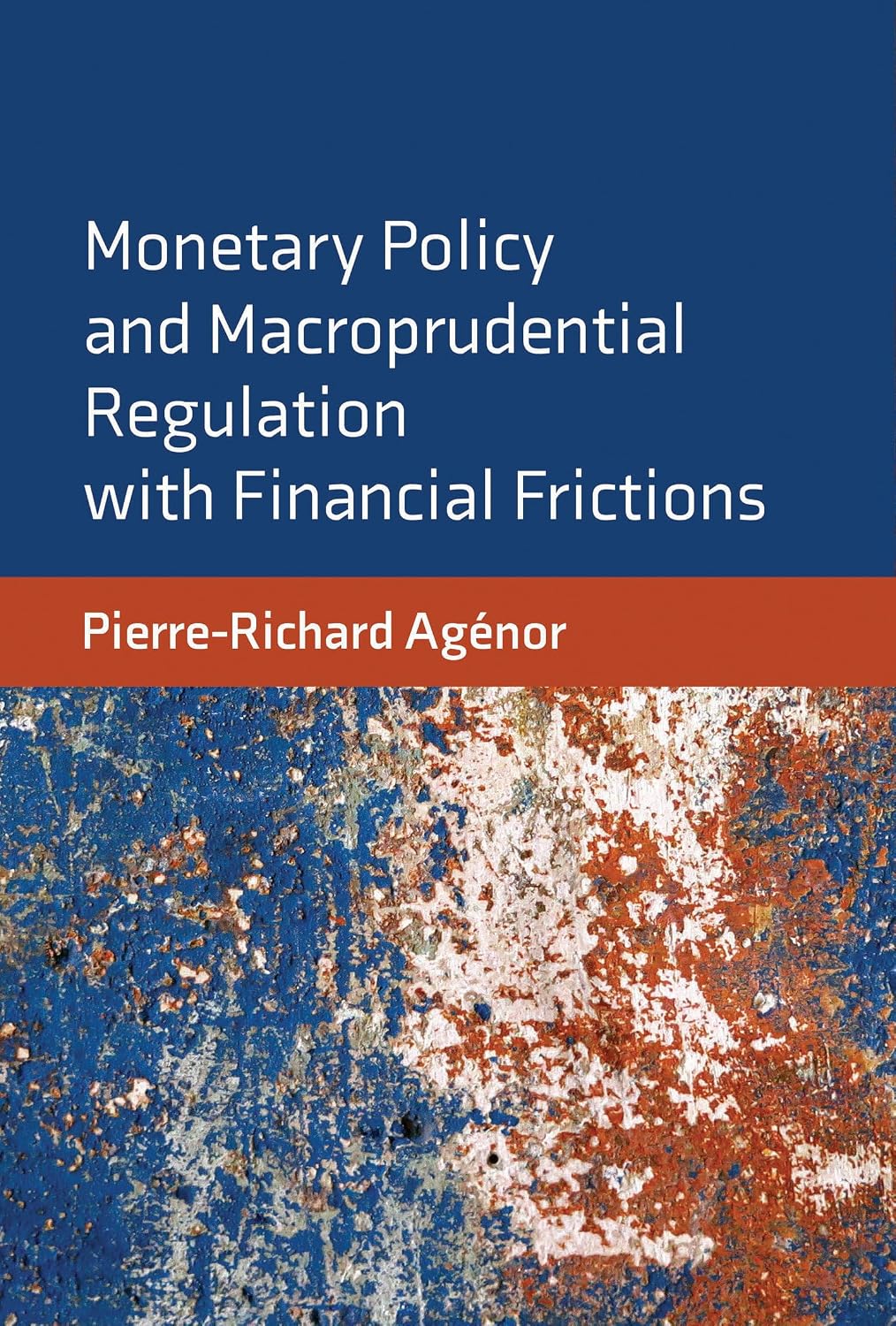 capítulo por capítulo baixar Monetary Policy and Macroprudential Regulation with Financial Frictions