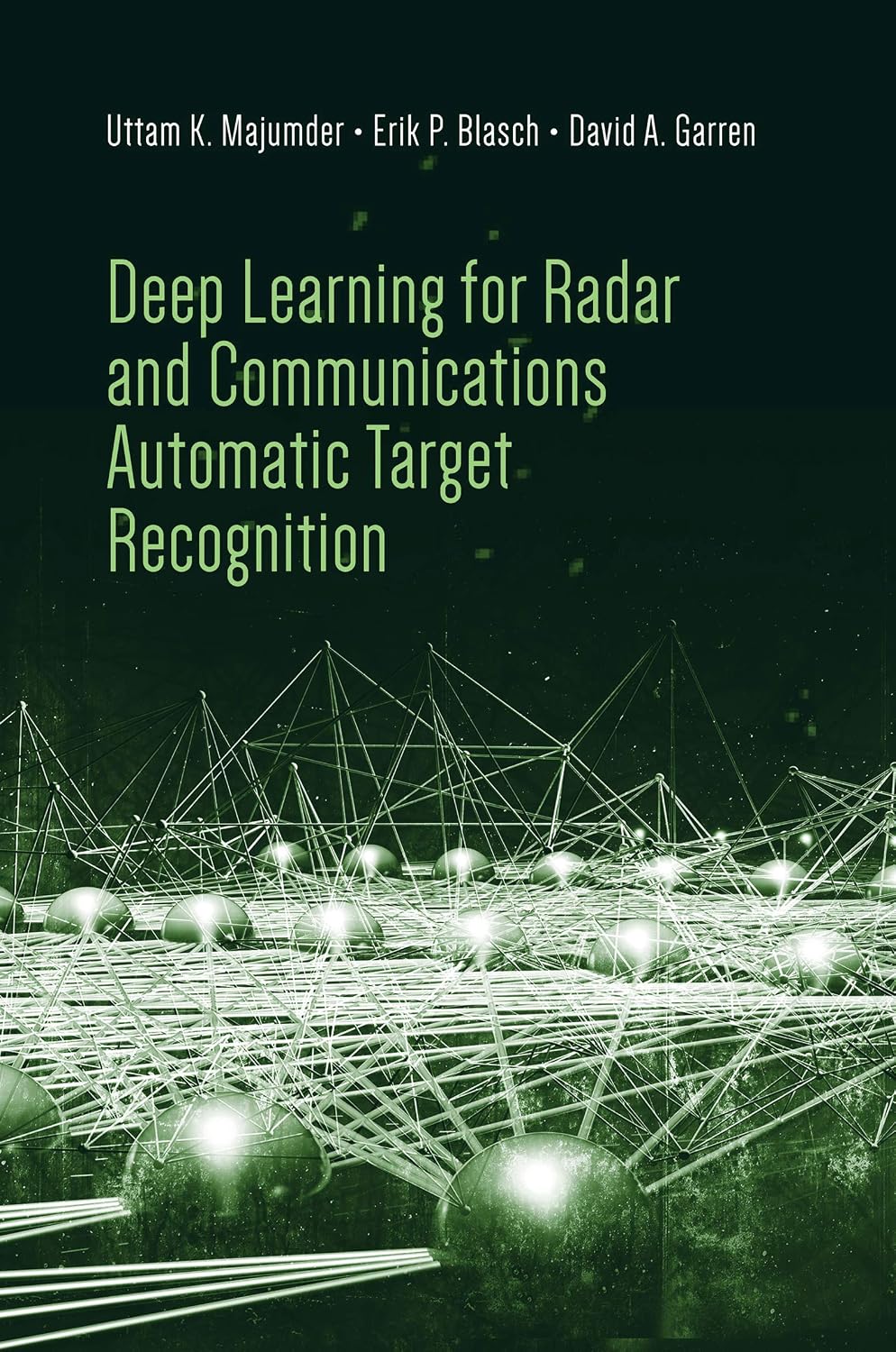 Deep Learning for Radar and Communications Automatic Target Recognition (English Edition)