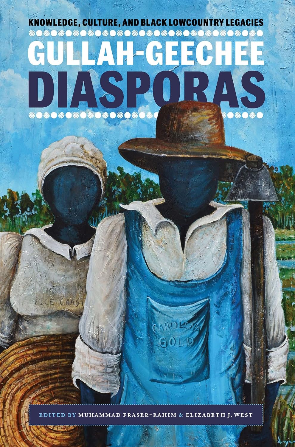 Gullah-Geechee Diasporas: Knowledge, Culture, and Black Lowcountry Legacies (English Edition)