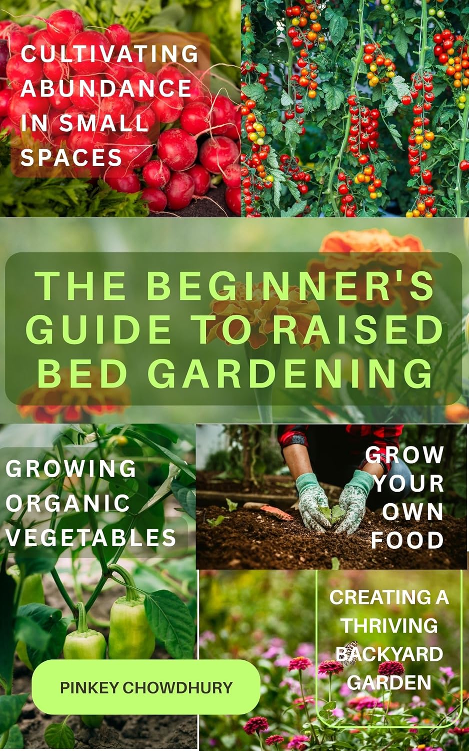 ler totalmente The Beginner's Guide to Raised Bed Gardening: Cultivating Abundance in Small Spaces (English Edition)