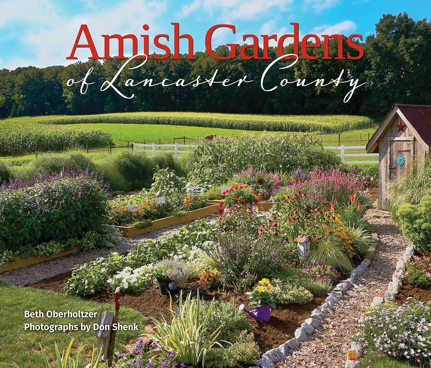 Amish Gardens of Lancaster County: Kitchen Gardens and Family Recipes baixar o livro de graça