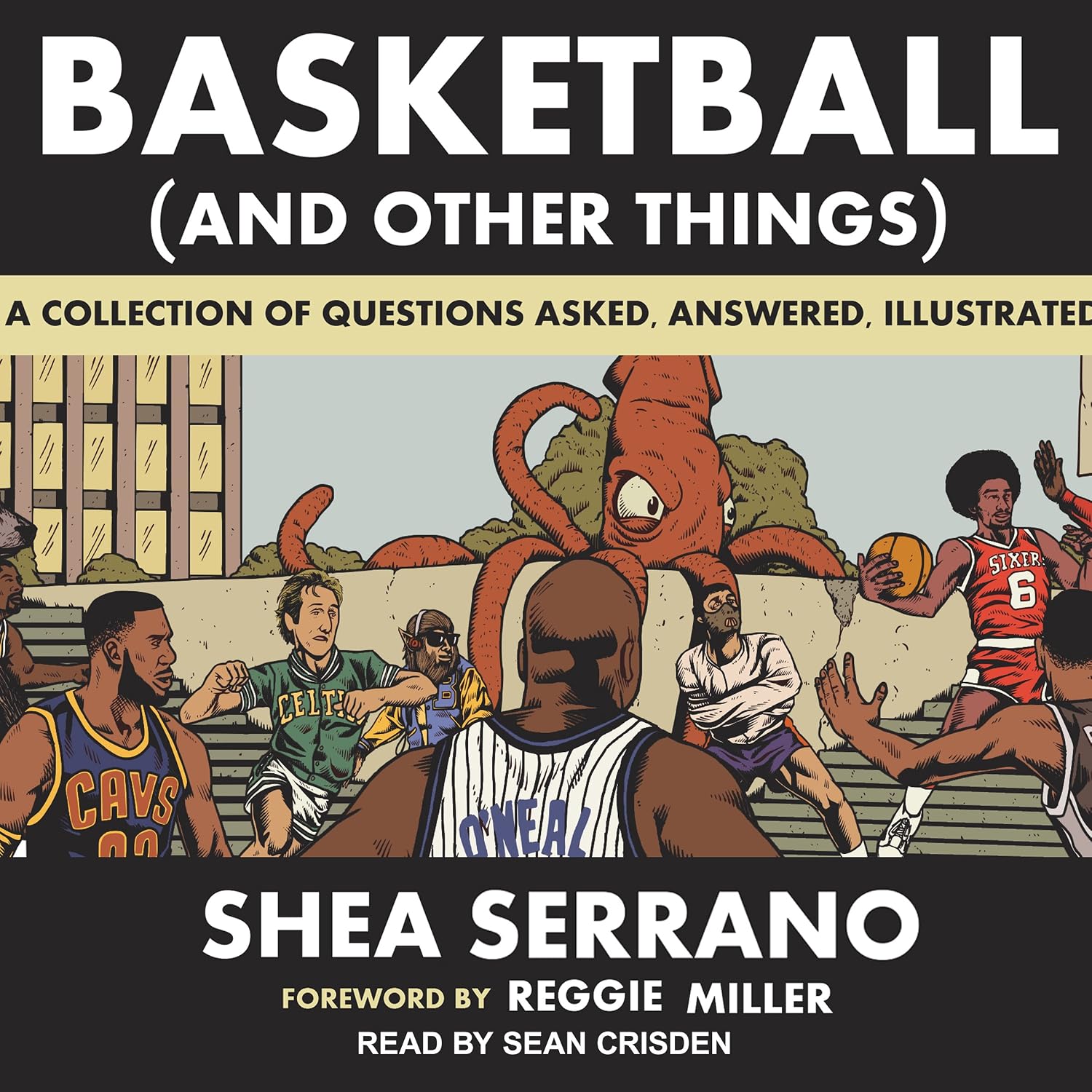 Basketball (and Other Things): A Collection of Questions Asked, Answered, Illustrated baixar o livro de graça