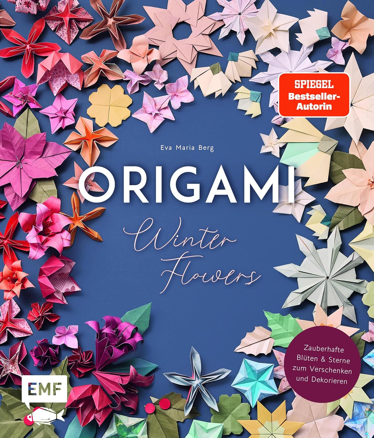 ler totalmente Origami-Winter-Flowers – Wunderschöne Blüten & Sterne zum Dekorieren & Verschenken: 15 kreative Blumen- und Papierprojekte Schritt für Schritt falten (German Edition)