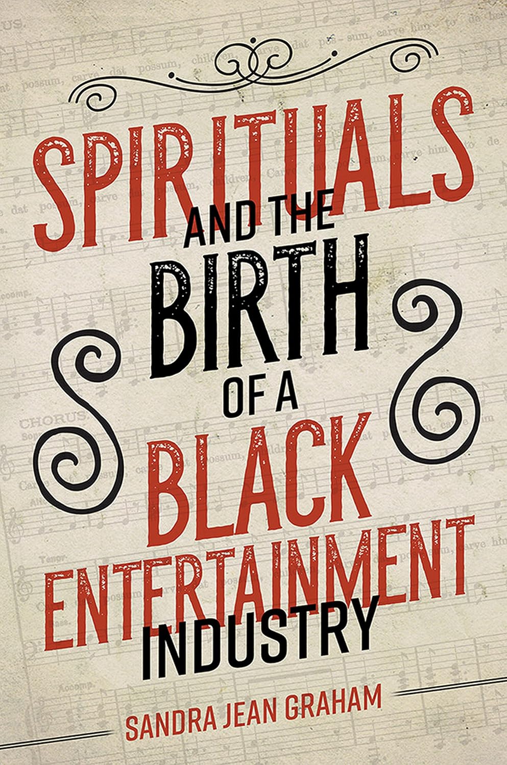 Spirituals and the Birth of a Black Entertainment Industry (Music in American Life) (English Edition)