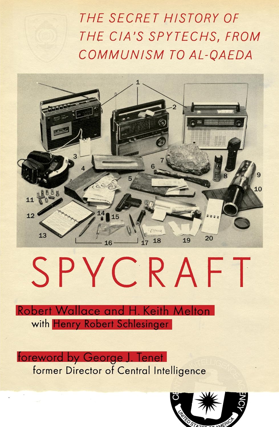 Spycraft: The Secret History of the CIA's Spytechs, from Communism to Al-Qaeda (English Edition)