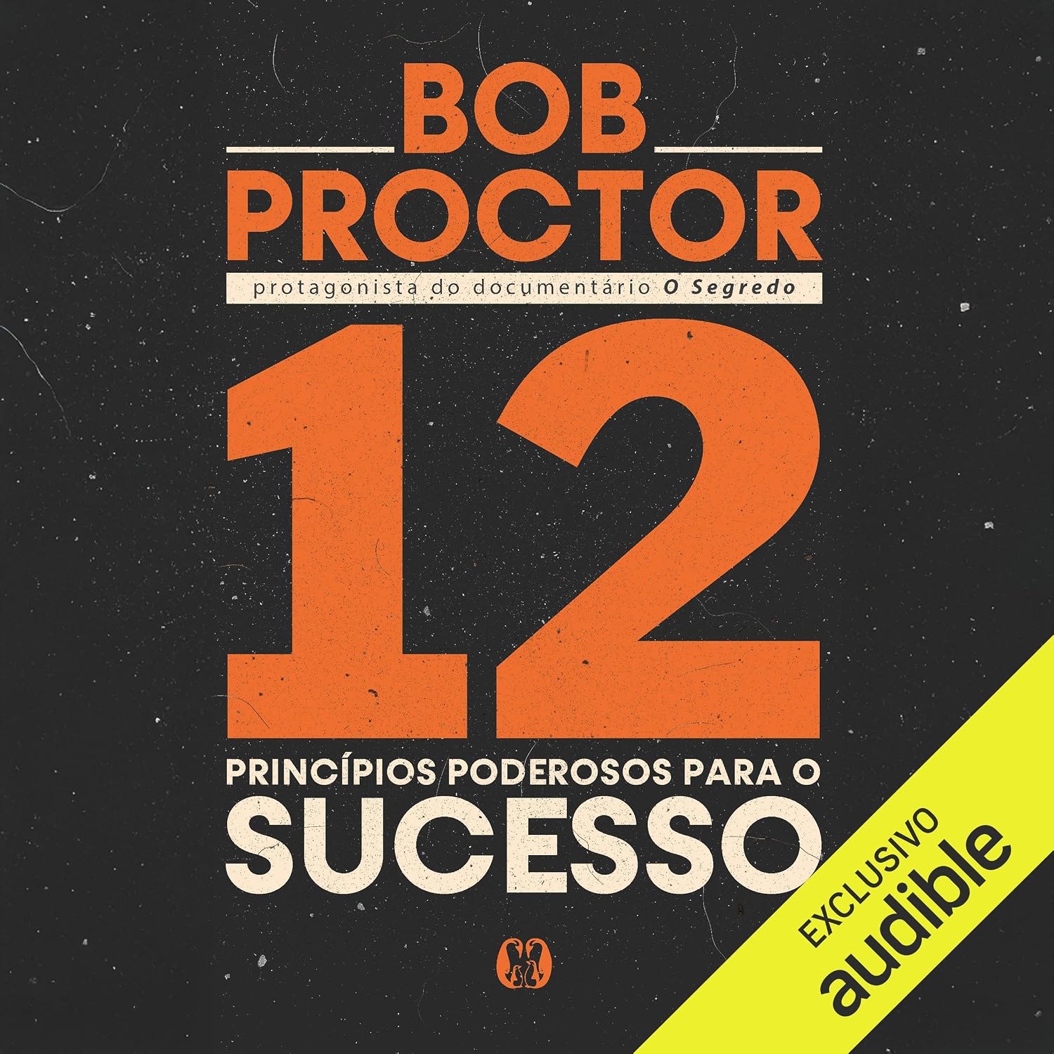 12 princípios poderosos para o sucesso