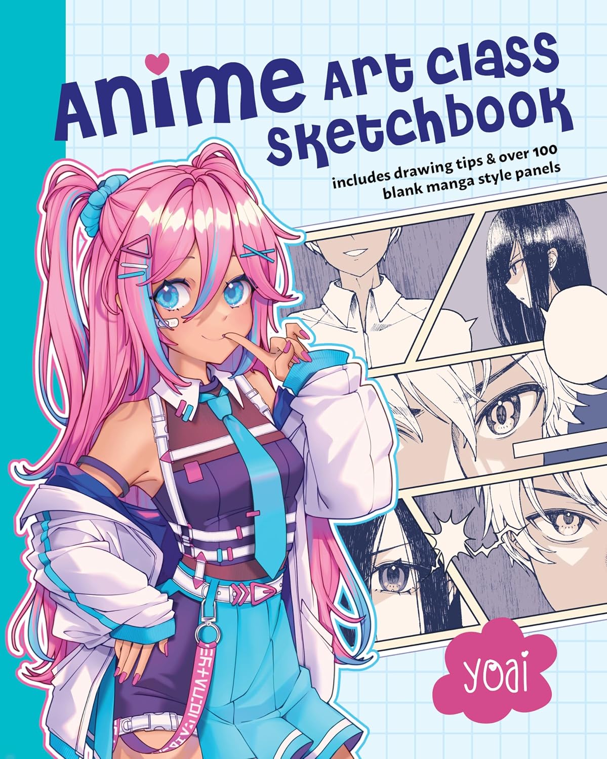 Anime Art Class Sketchbook: Includes Drawing Tips and Over 100 Blank Manga Style Panels baixar o livro de graça