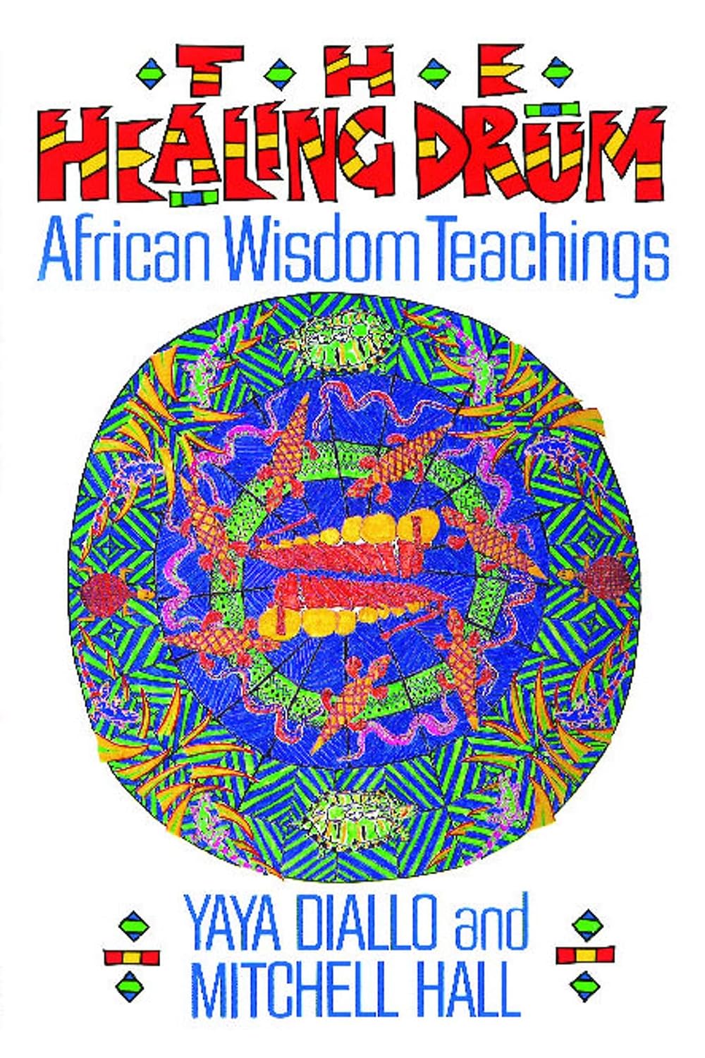 ler totalmente The Healing Drum: African Wisdom Teachings