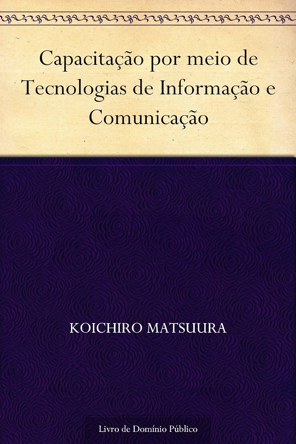 Capacitação por meio de Tecnologias de Informação e Comunicação baixar livro de graça