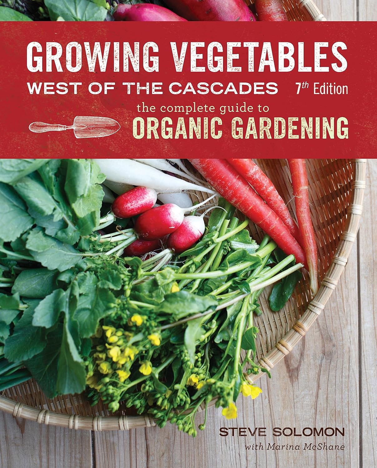ler totalmente Growing Vegetables West of the Cascades: The Complete Guide to Organic Gardening