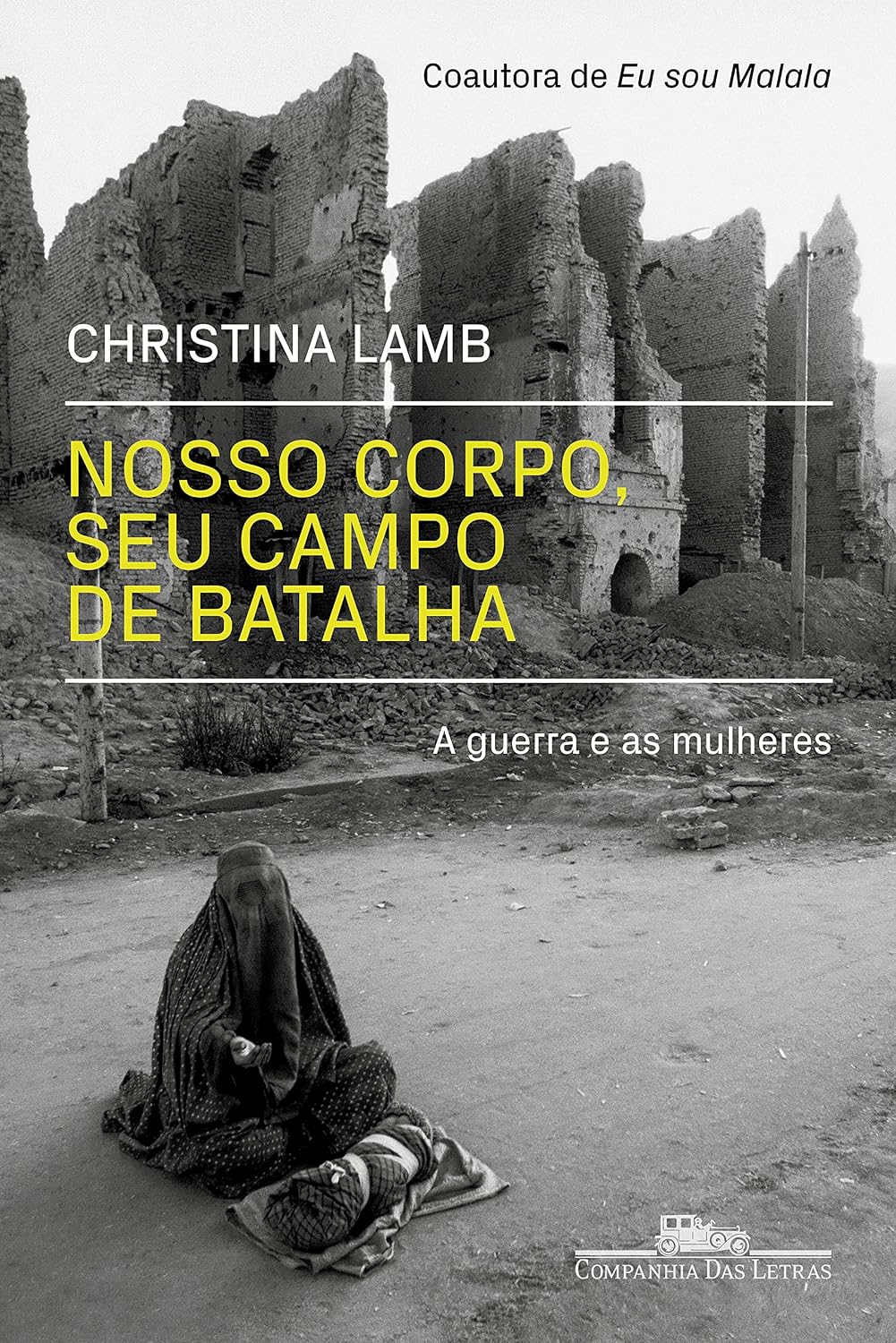 Nosso corpo, seu campo de batalha: A guerra e as mulheres baixar livro de graça