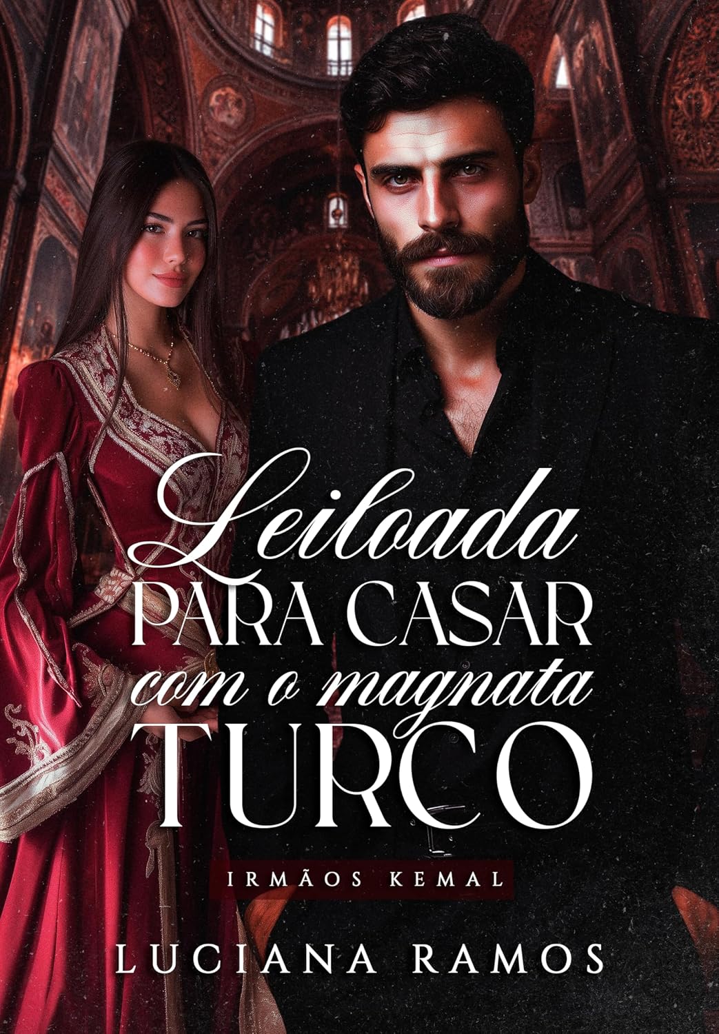 Leiloada para casar com o Magnata Turco: Irmãos Kemal baixar livro de graça