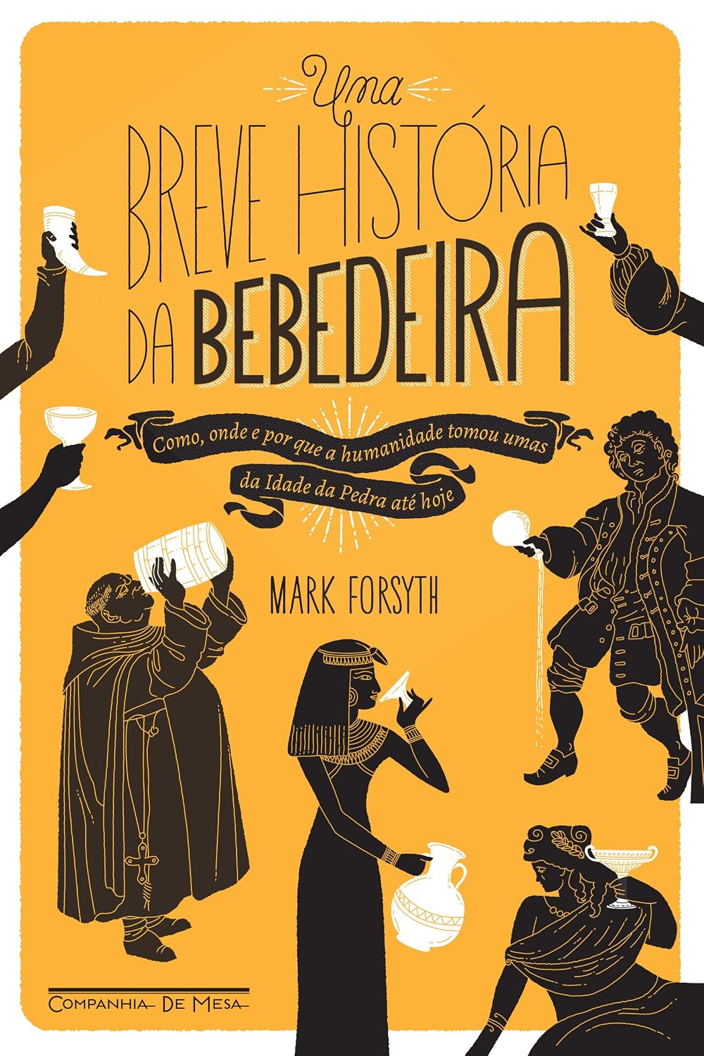 capítulo por capítulo baixar Uma breve história da bebedeira: Como, onde e por que a humanidade tomou umas da Idade da Pedra até hoje