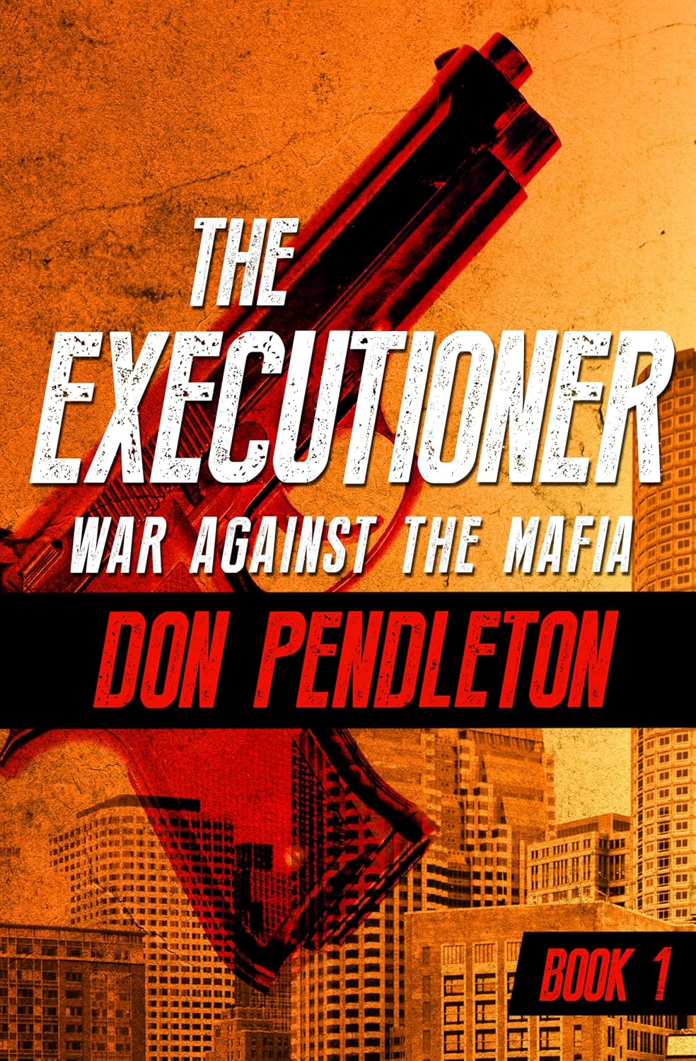 War Against the Mafia (The Executioner Book 1) (English Edition) baixar livro de graça