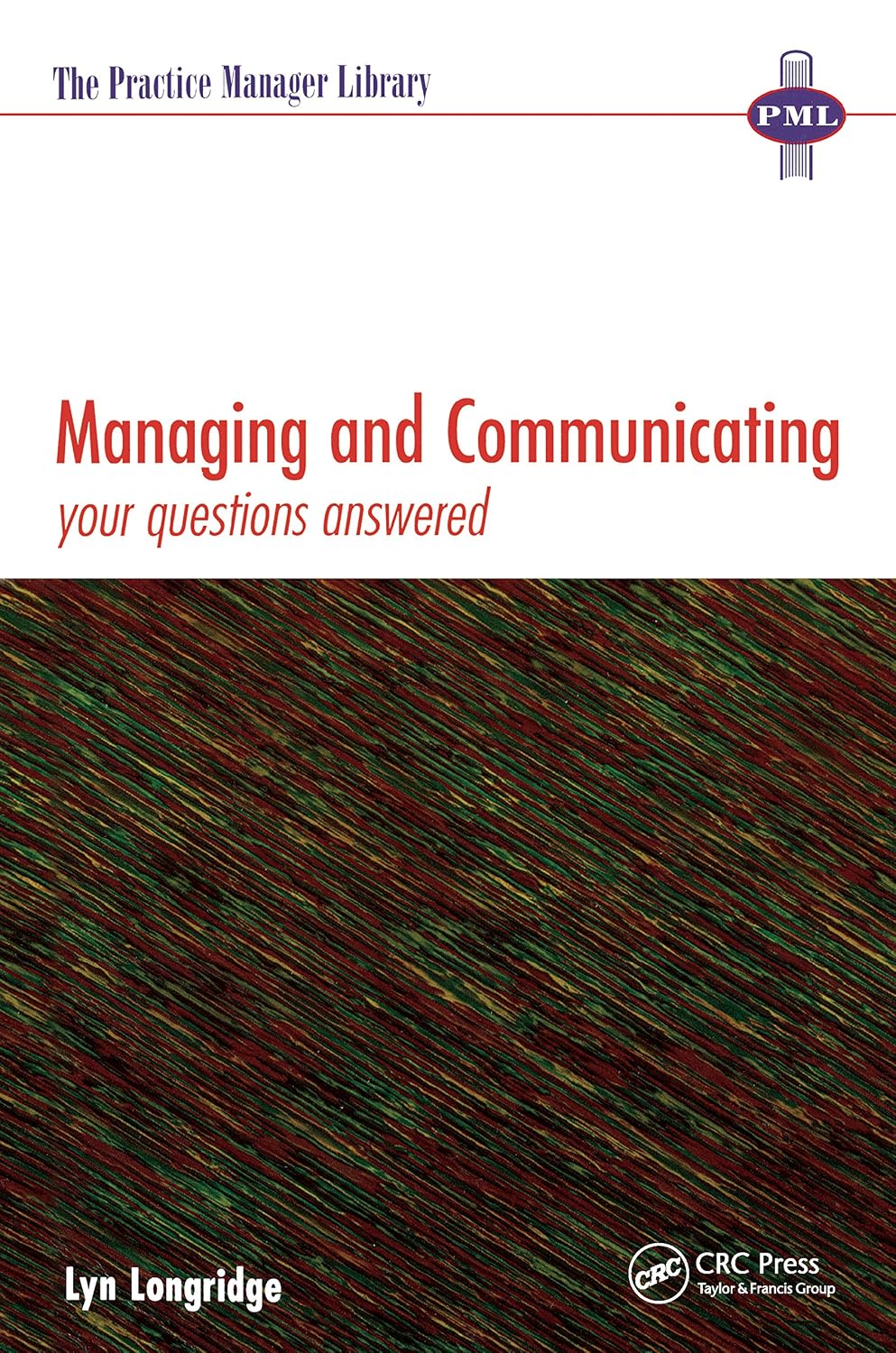 Managing and Communicating: Your Questions Answered (English Edition) baixar livro de graça