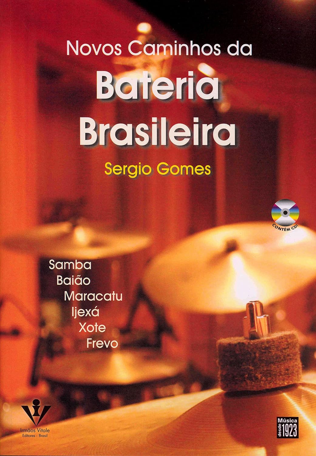 ler totalmente Novos caminhos da Bateria brasileira