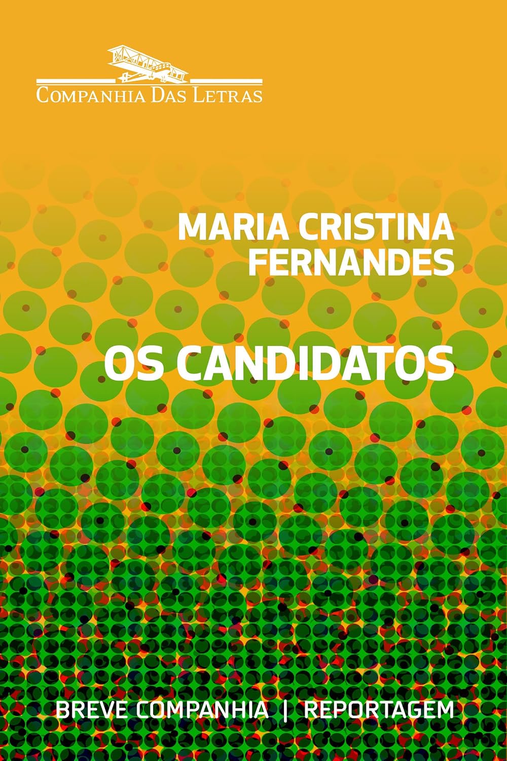 ler totalmente Os candidatos – 2º turno (Breve Companhia)