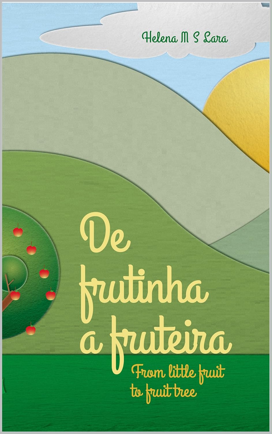 De frutinha a fruteira: From little fruit to fruit tree