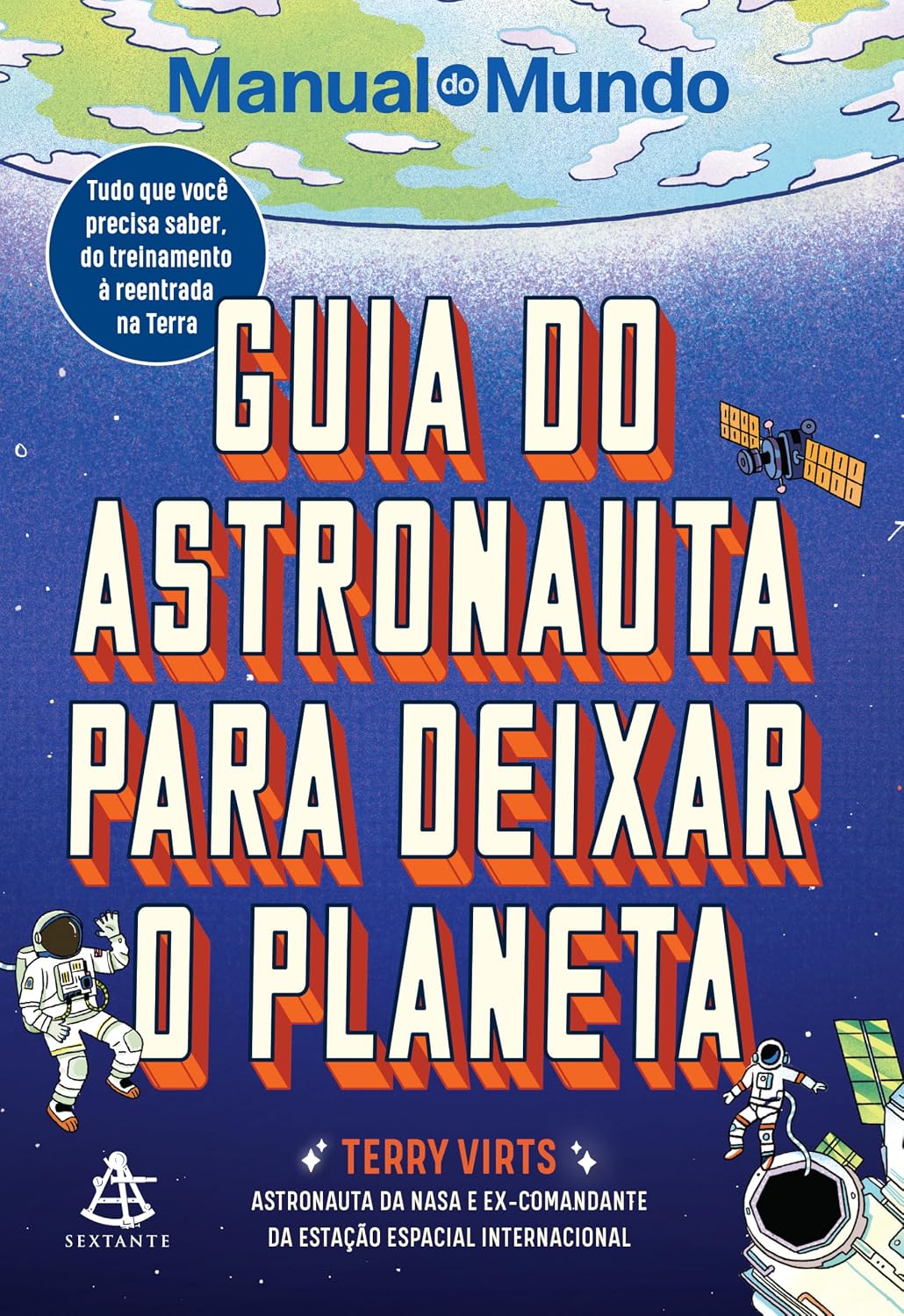 capítulo por capítulo baixar Guia do astronauta para deixar o planeta: Tudo que você precisa saber, do treinamento à reentrada na Terra